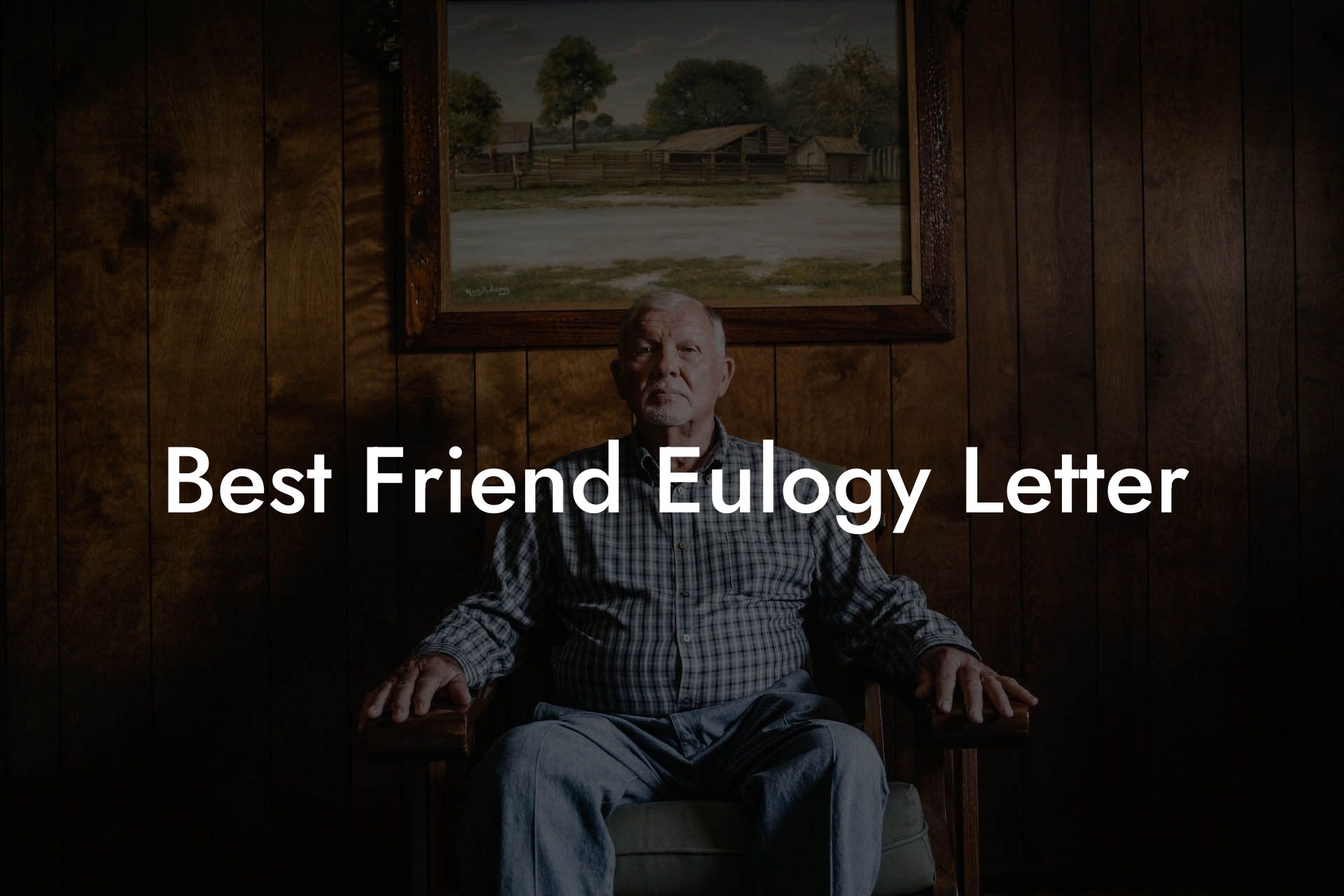 Best Friend Eulogy Letter