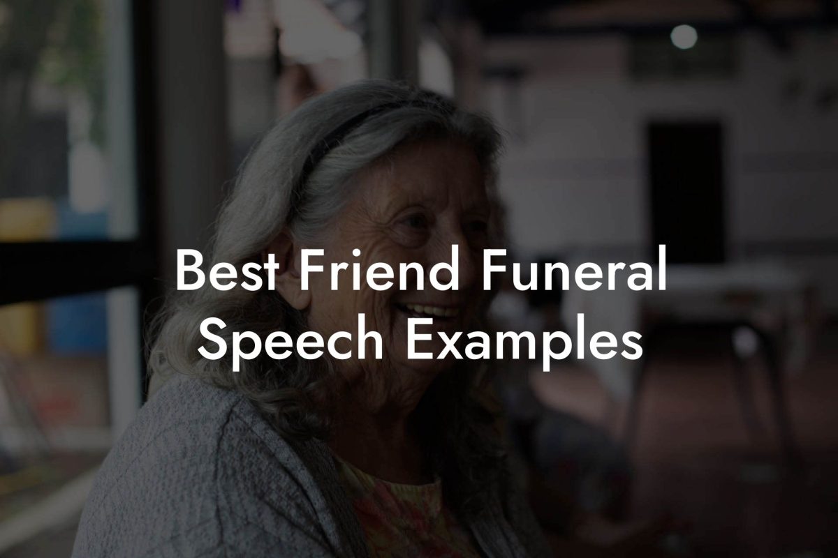 Best Friend Funeral Speech Examples