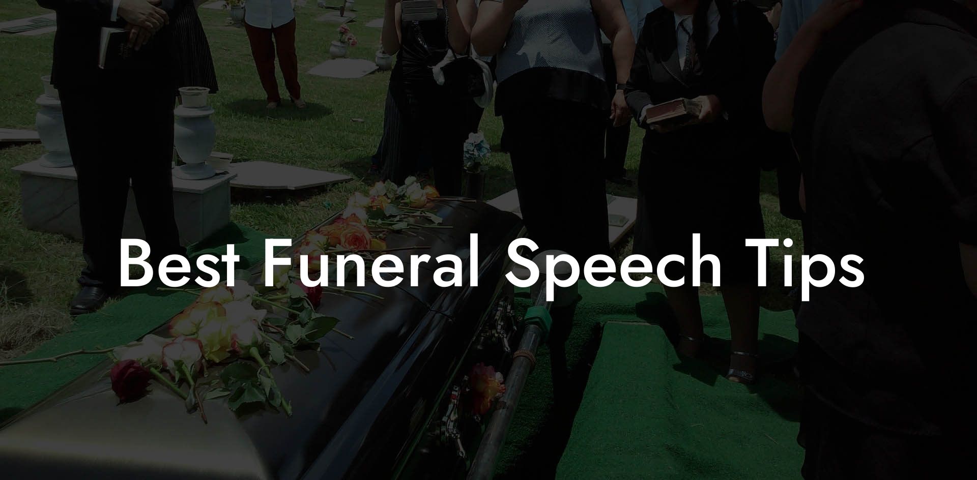 Best Funeral Speech Tips