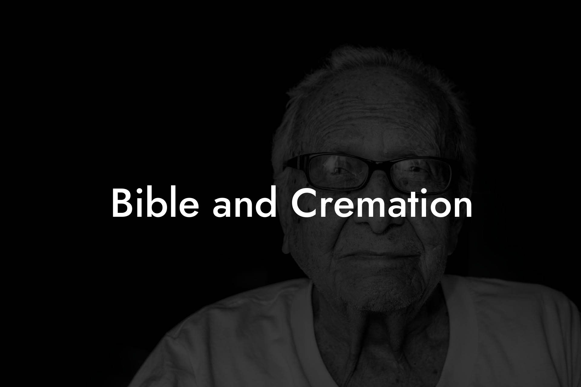Bible and Cremation
