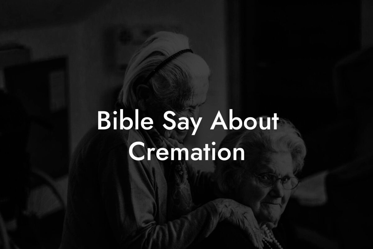 Bible Say About Cremation