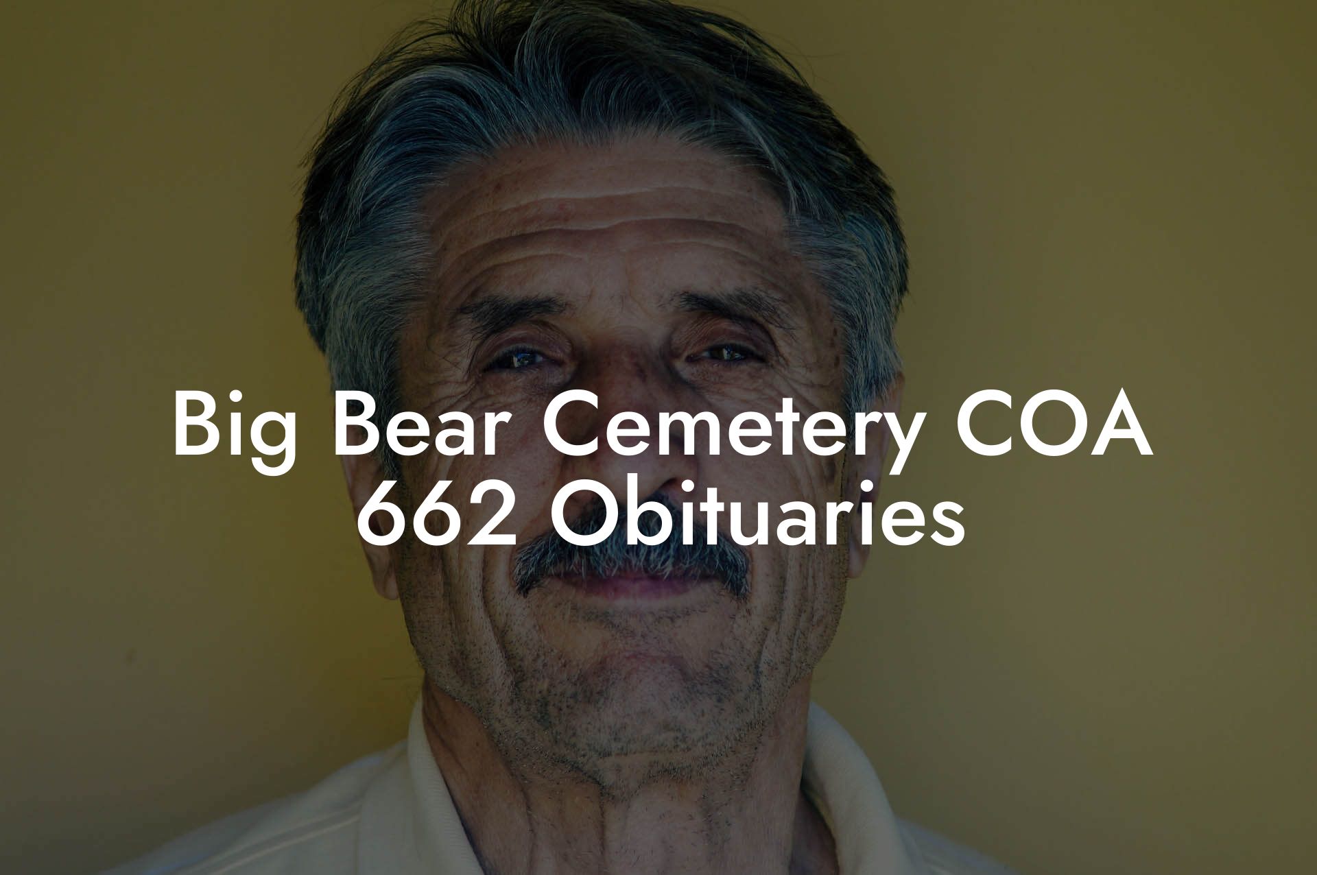 Big Bear Cemetery COA 662 Obituaries