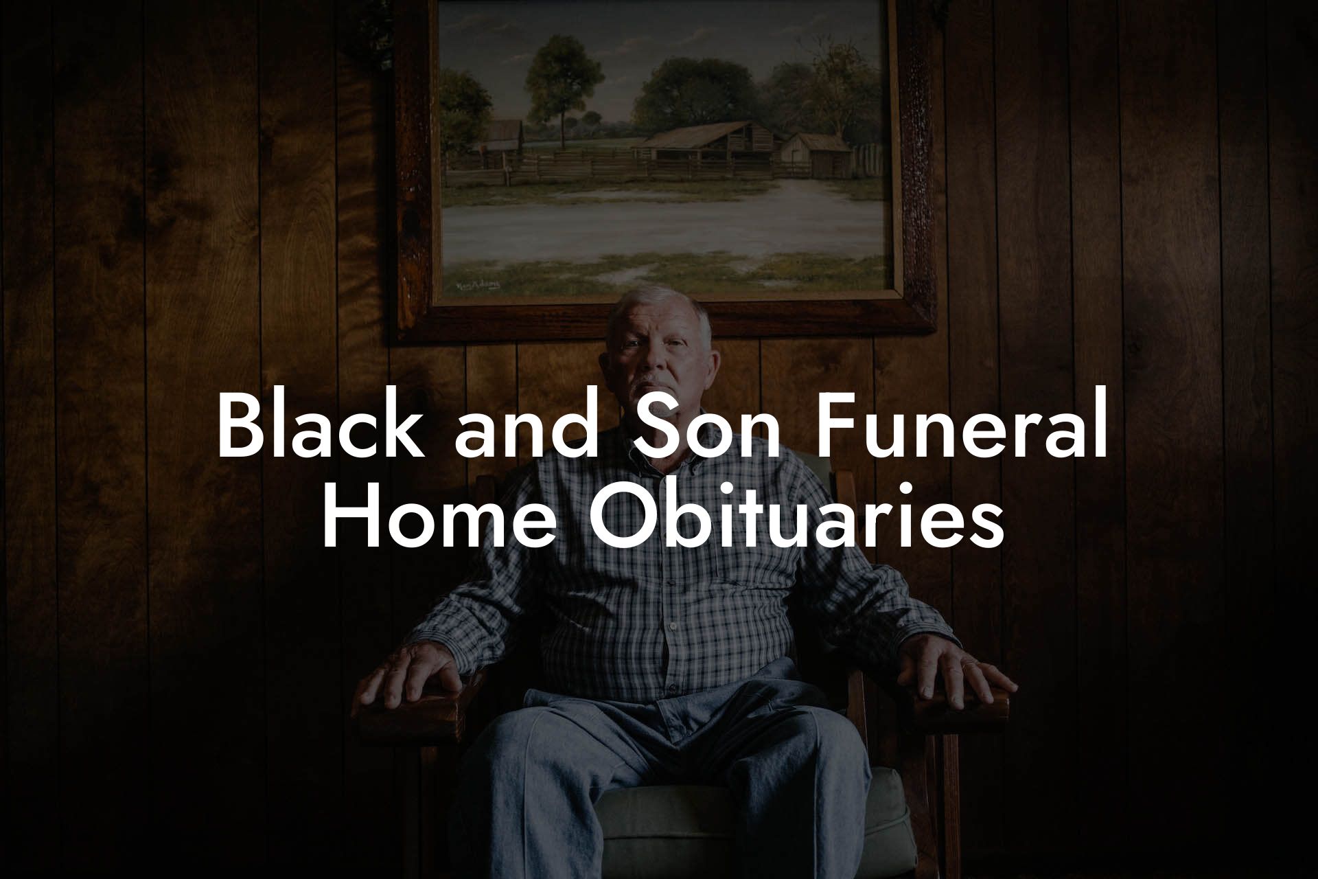 Black and Son Funeral Home Obituaries