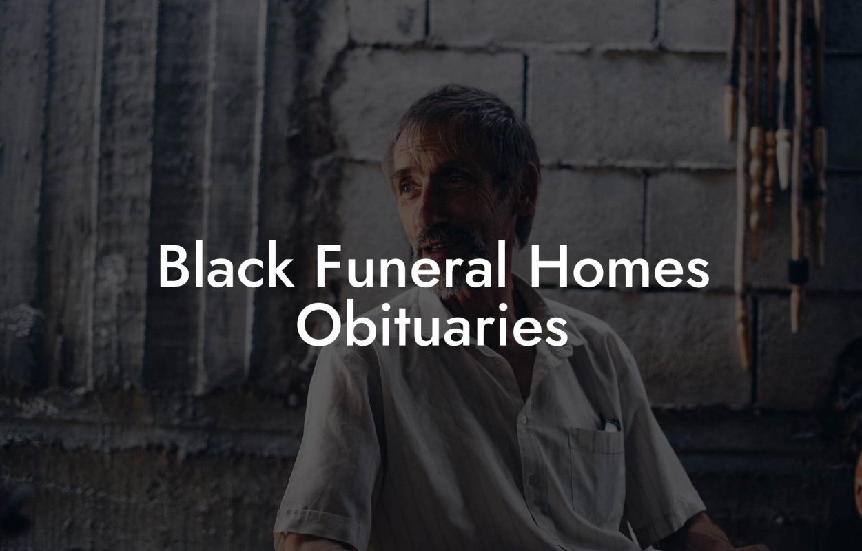 Black Funeral Homes Obituaries