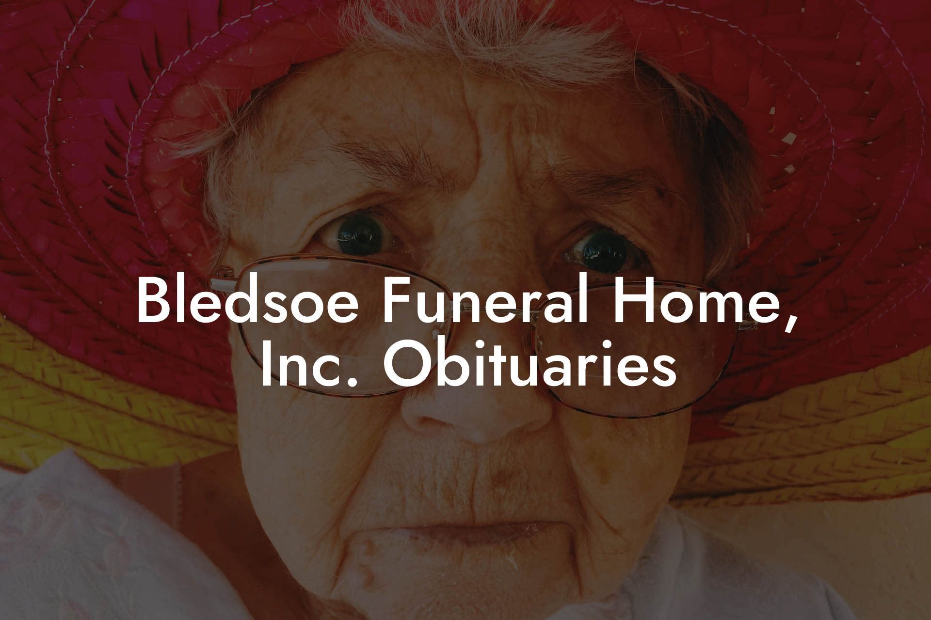 Bledsoe Funeral Home, Inc. Obituaries
