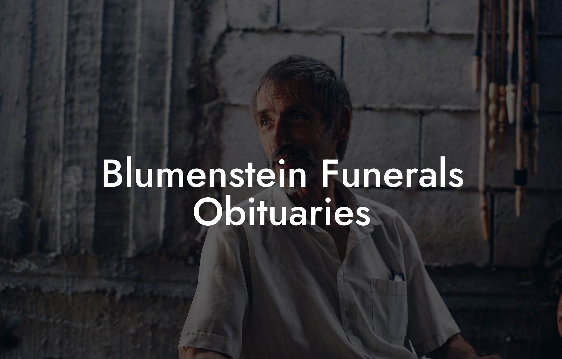 Blumenstein Funerals Obituaries