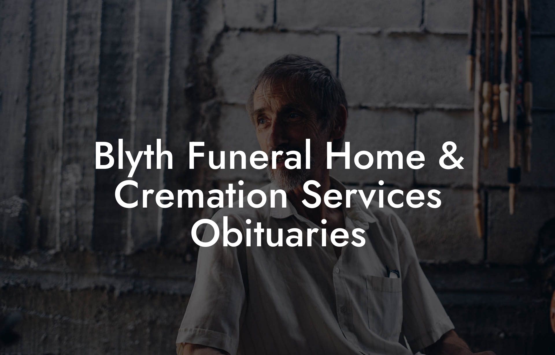 Blyth Funeral Home & Cremation Services Obituaries