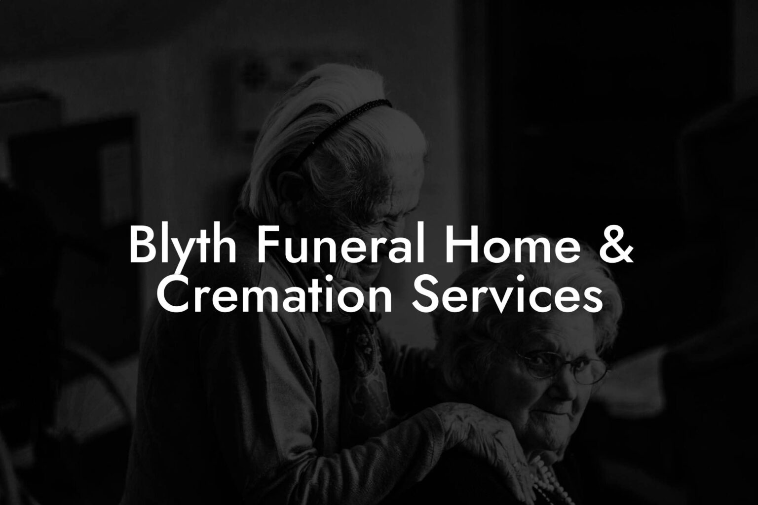 Blyth Funeral Home & Cremation Services - Eulogy Assistant