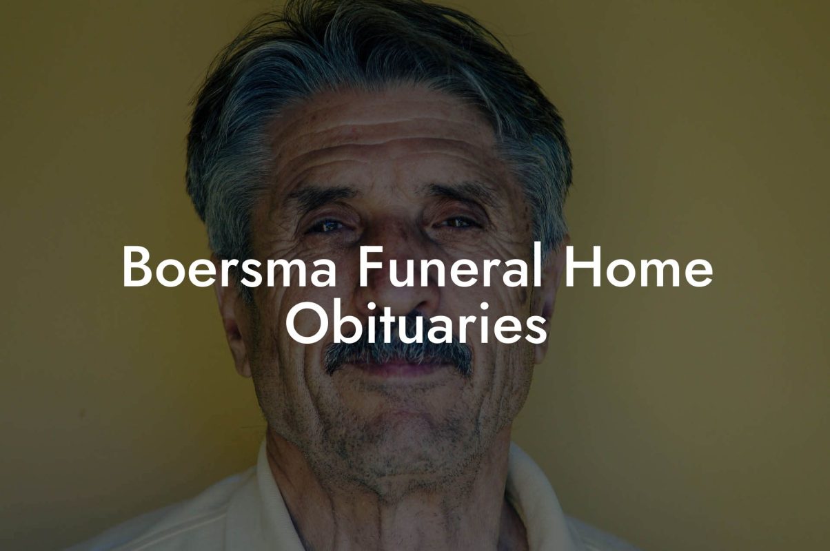Boersma Funeral Home Obituaries