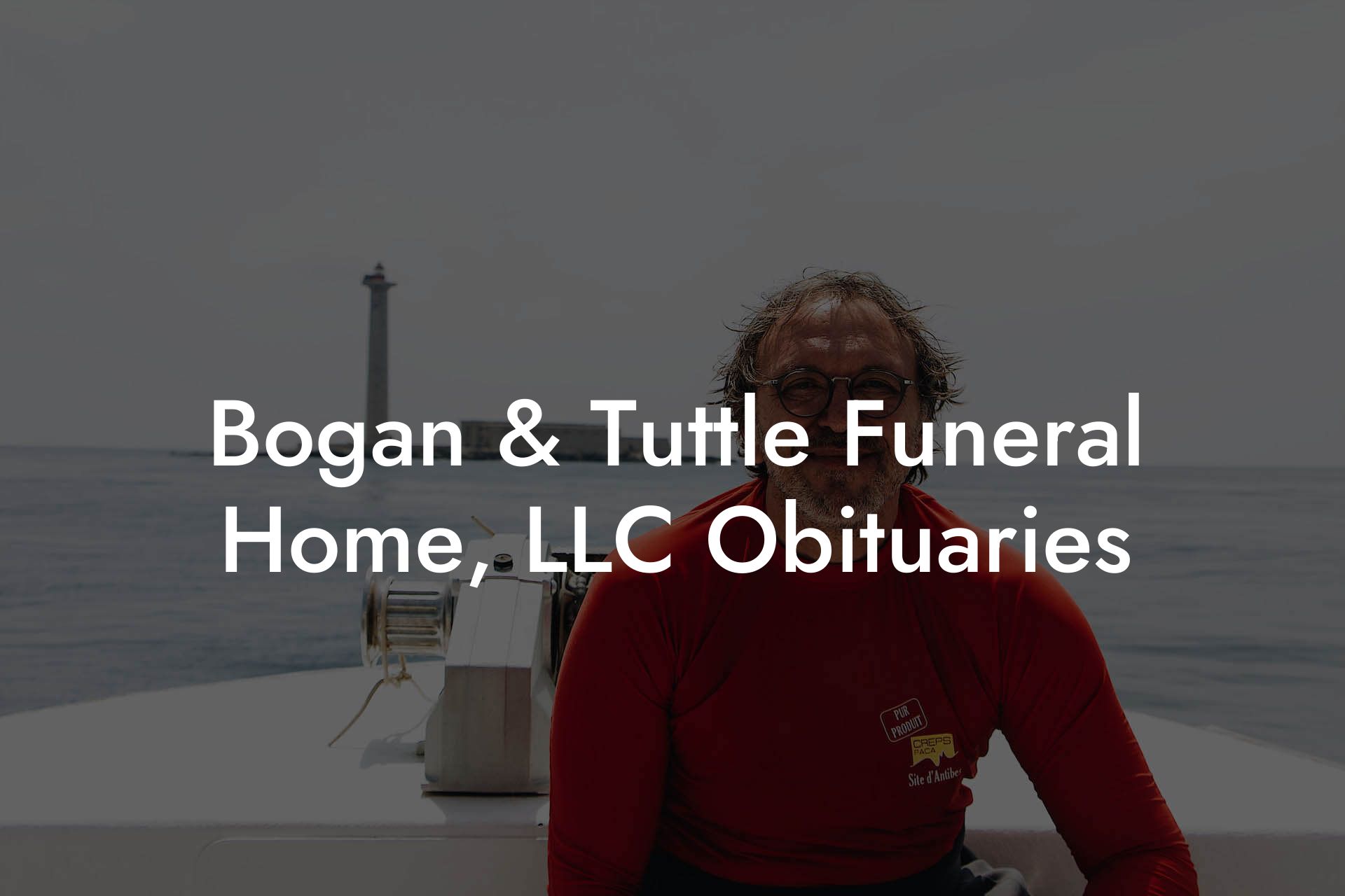 Bogan & Tuttle Funeral Home, LLC Obituaries