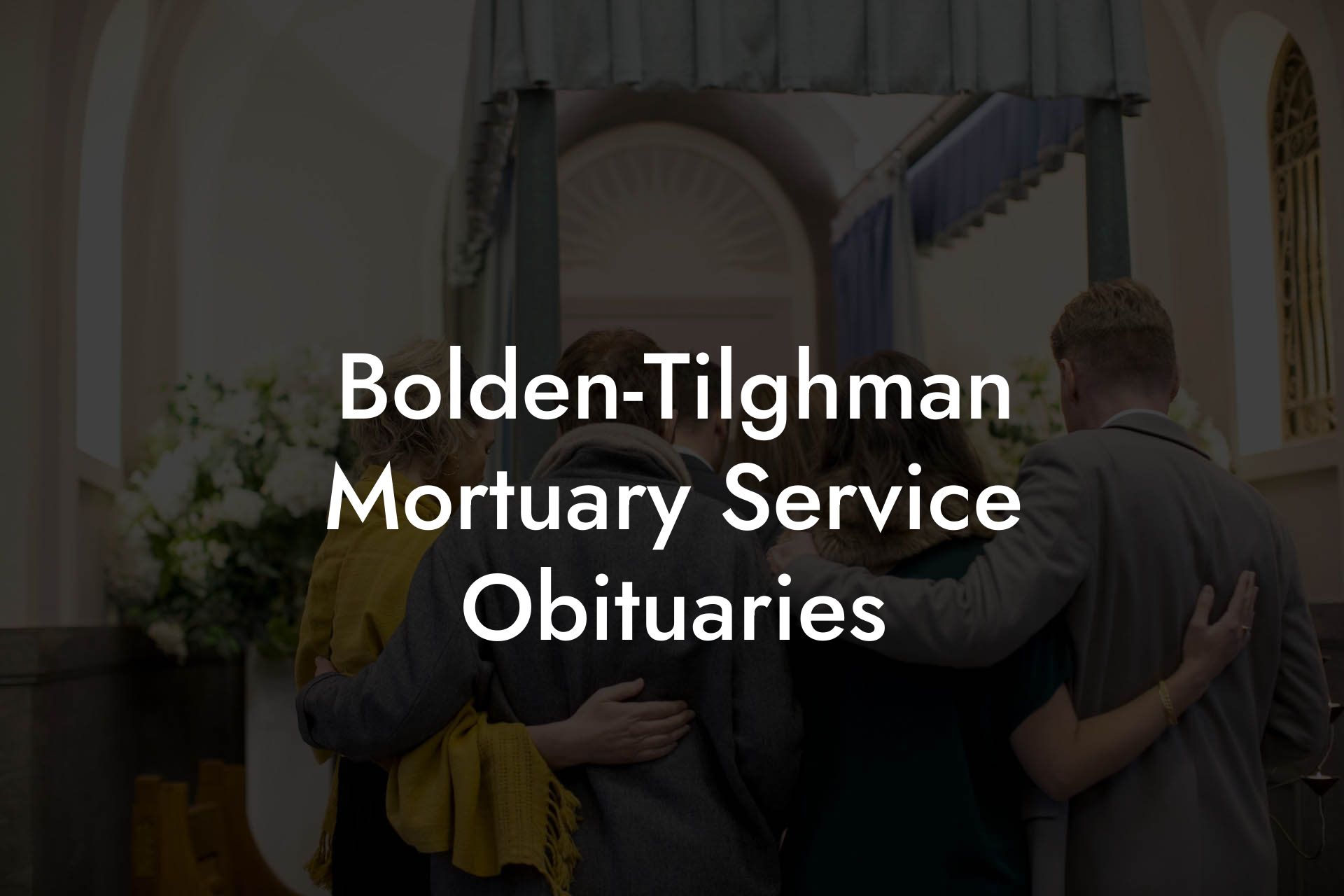 Bolden-Tilghman Mortuary Service Obituaries