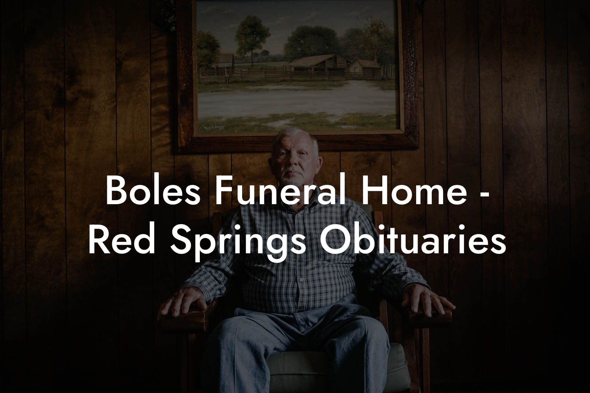 Boles Funeral Home - Red Springs Obituaries