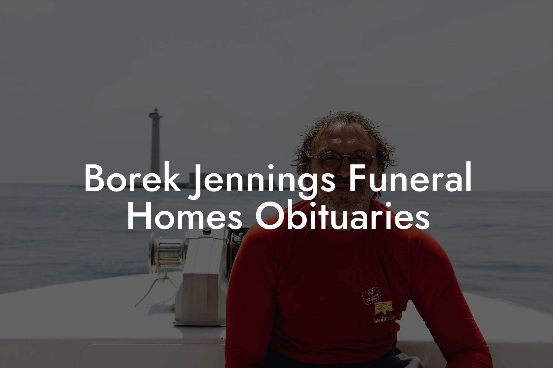 Borek Jennings Funeral Homes Obituaries