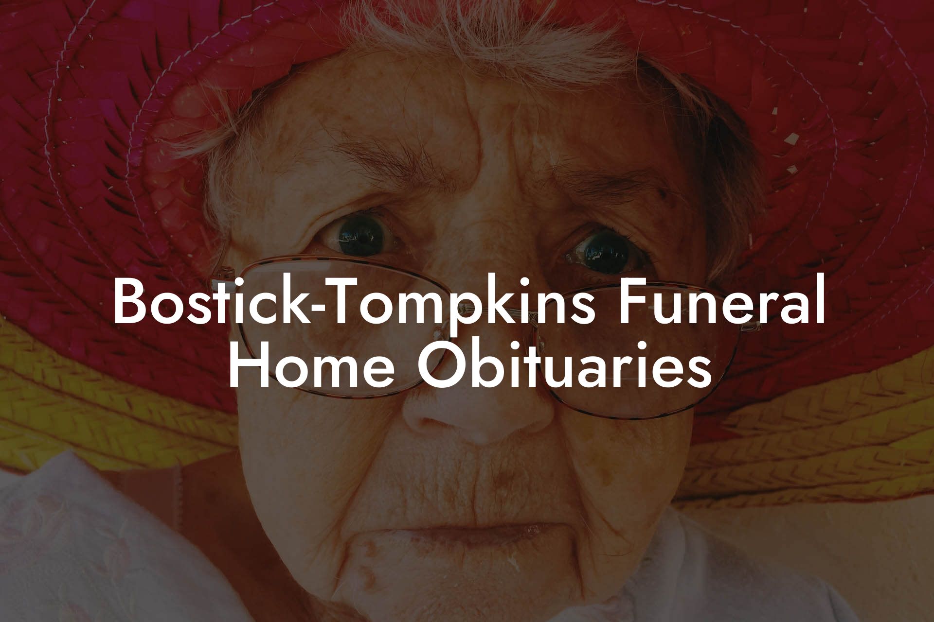 Bostick-Tompkins Funeral Home Obituaries