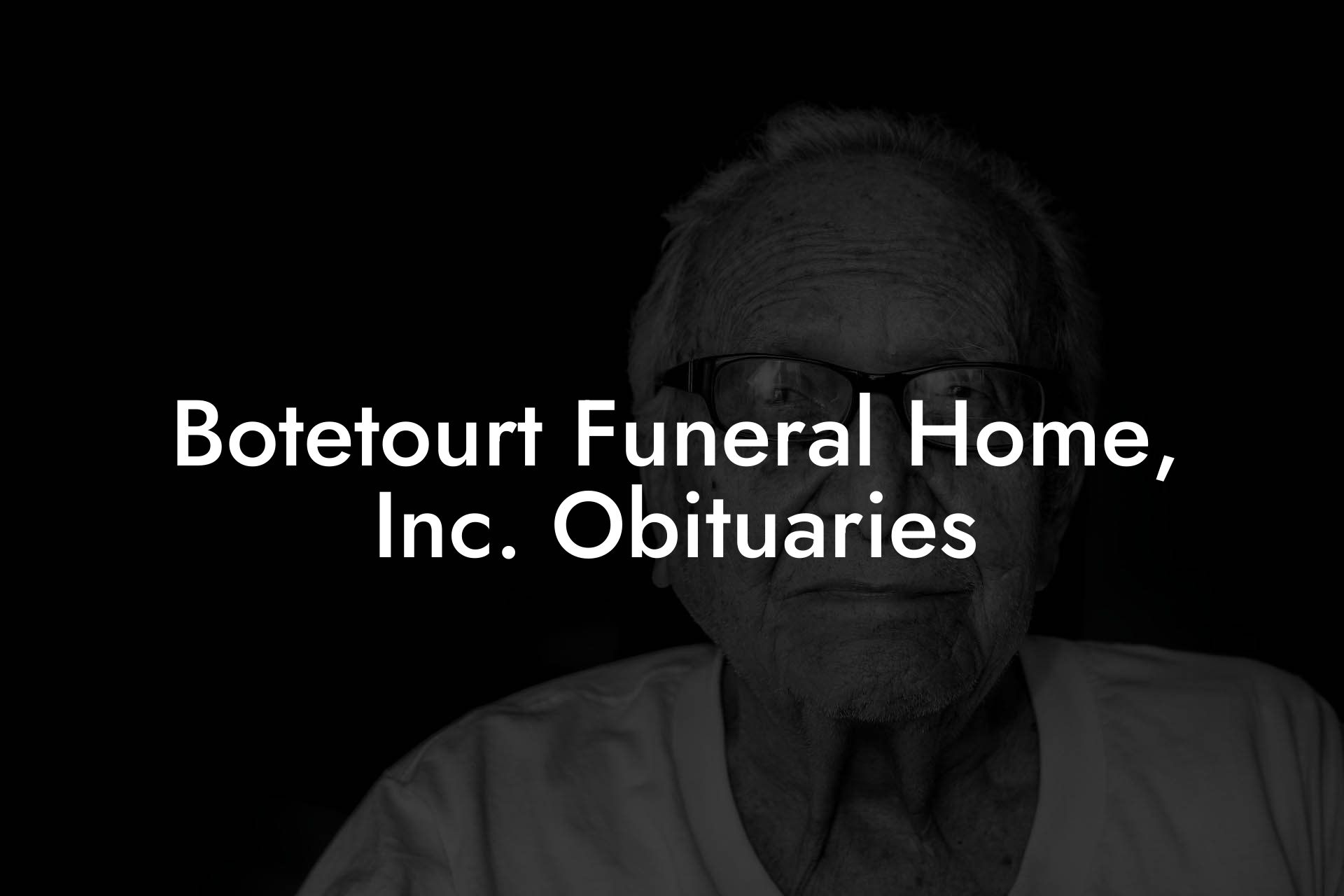 Botetourt Funeral Home, Inc. Obituaries