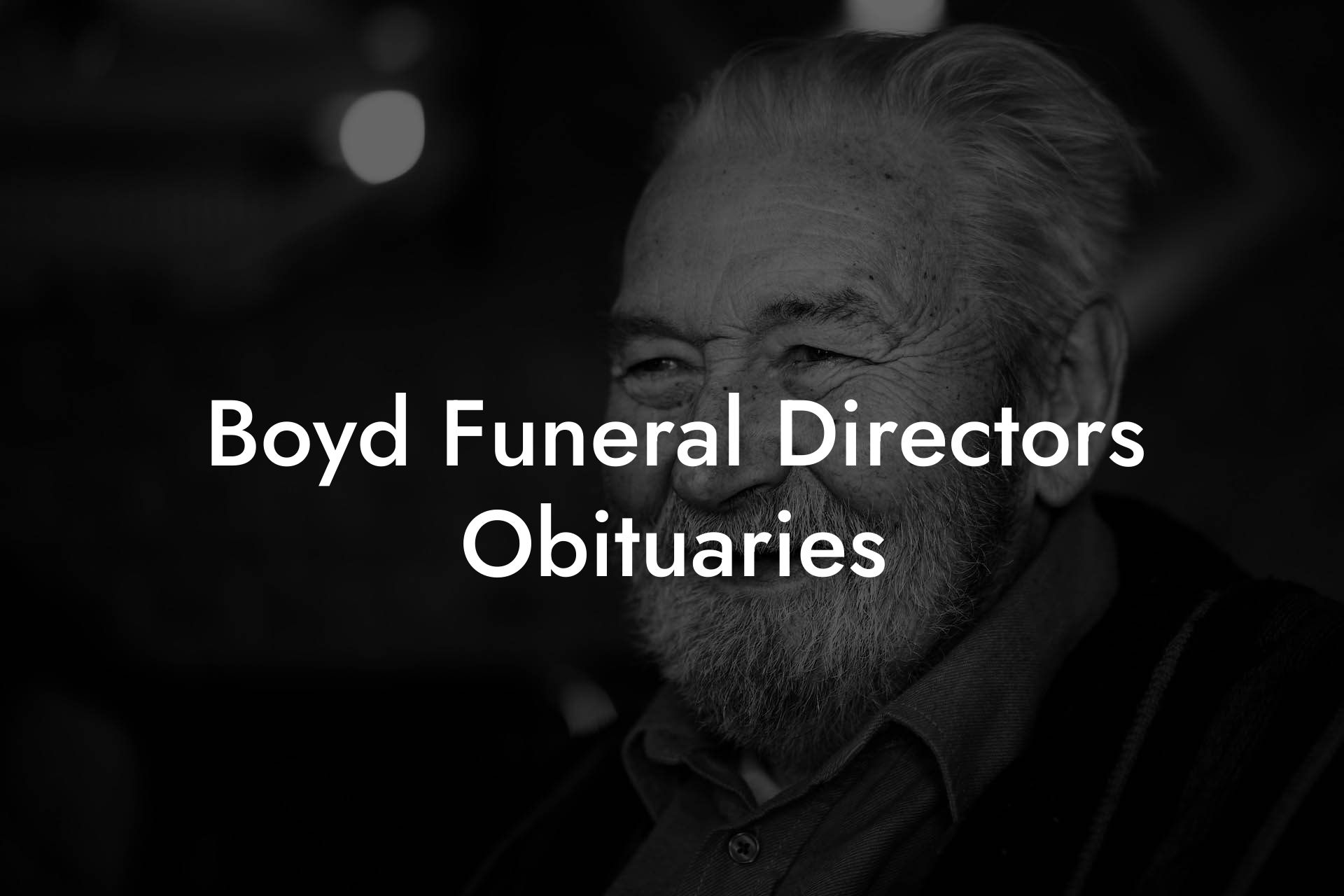Boyd Funeral Directors Obituaries