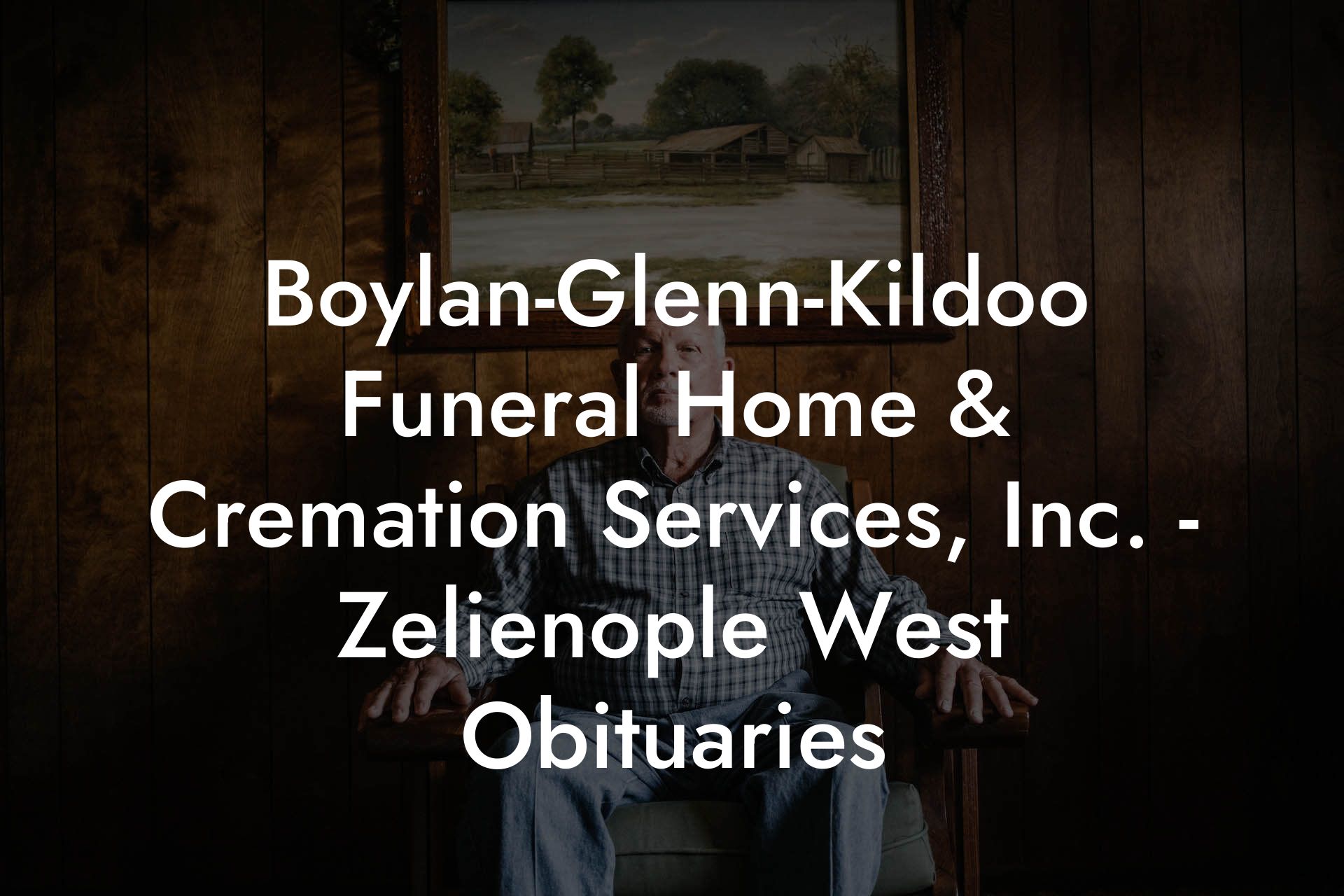 Boylan-Glenn-Kildoo Funeral Home & Cremation Services, Inc. - Zelienople West Obituaries