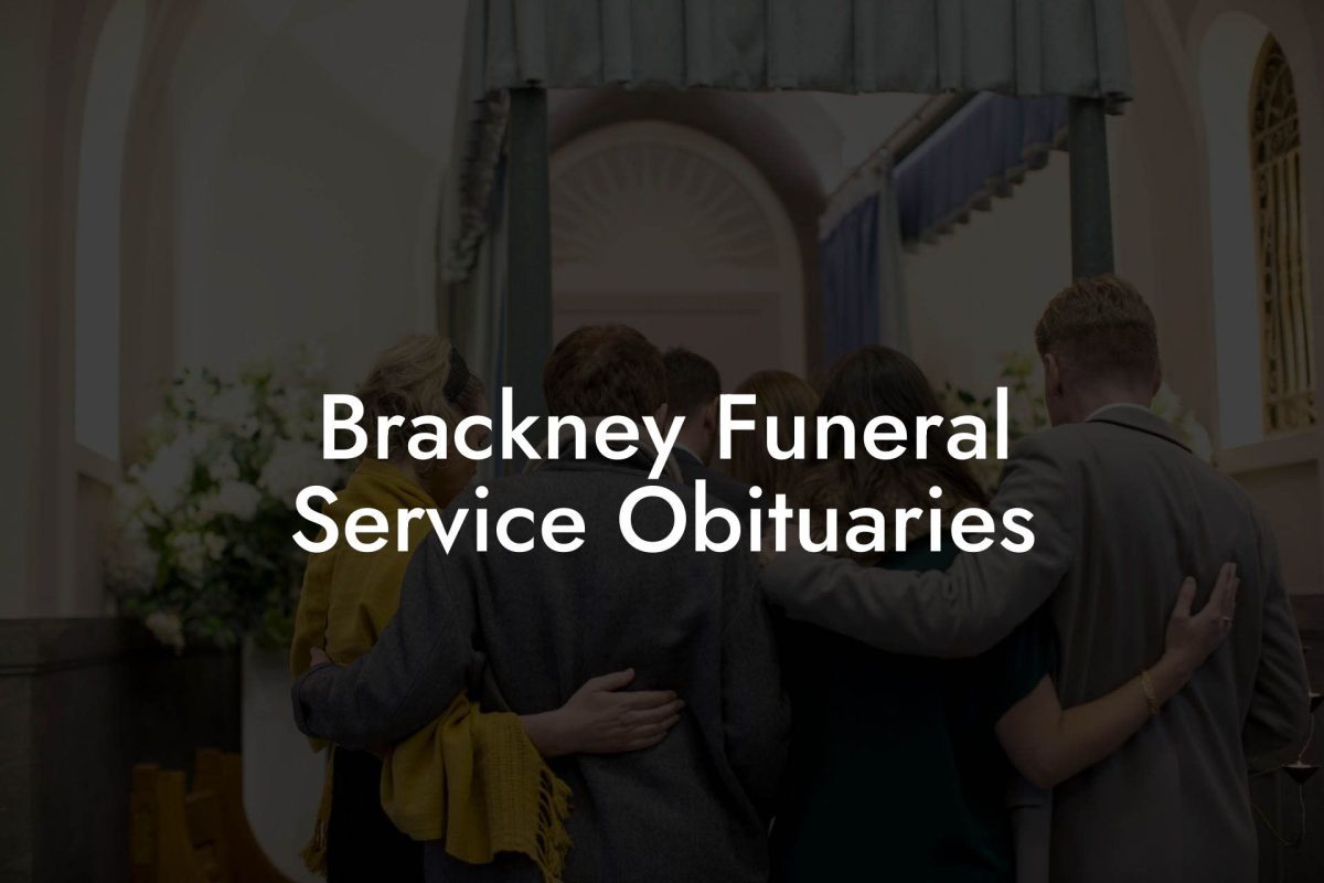 Brackney Funeral Service Obituaries