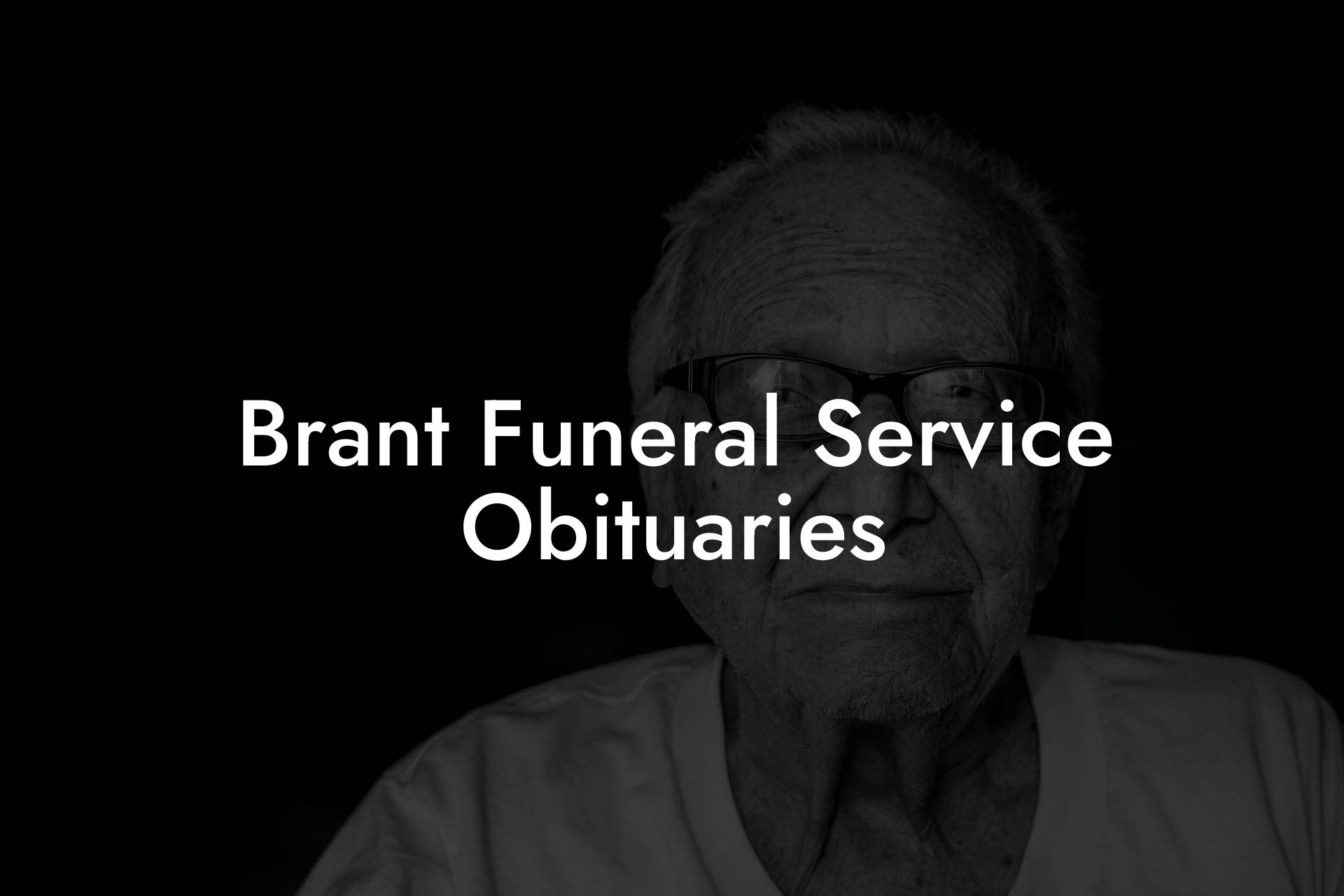 Brant Funeral Service Obituaries