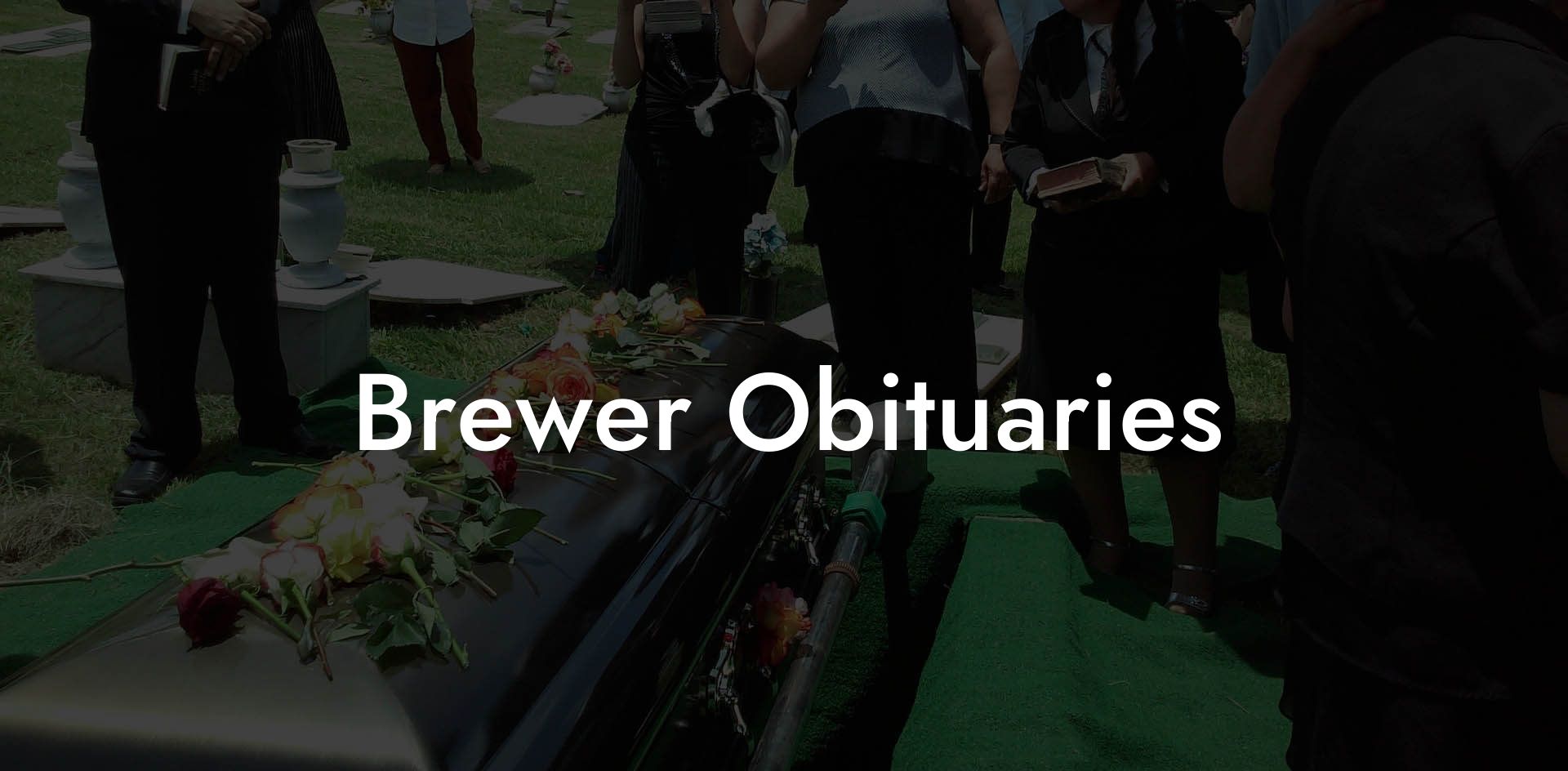 Brewer Obituaries