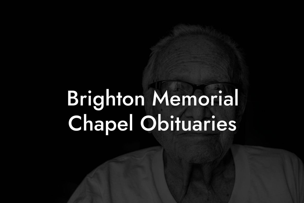 Brighton Memorial Chapel Obituaries