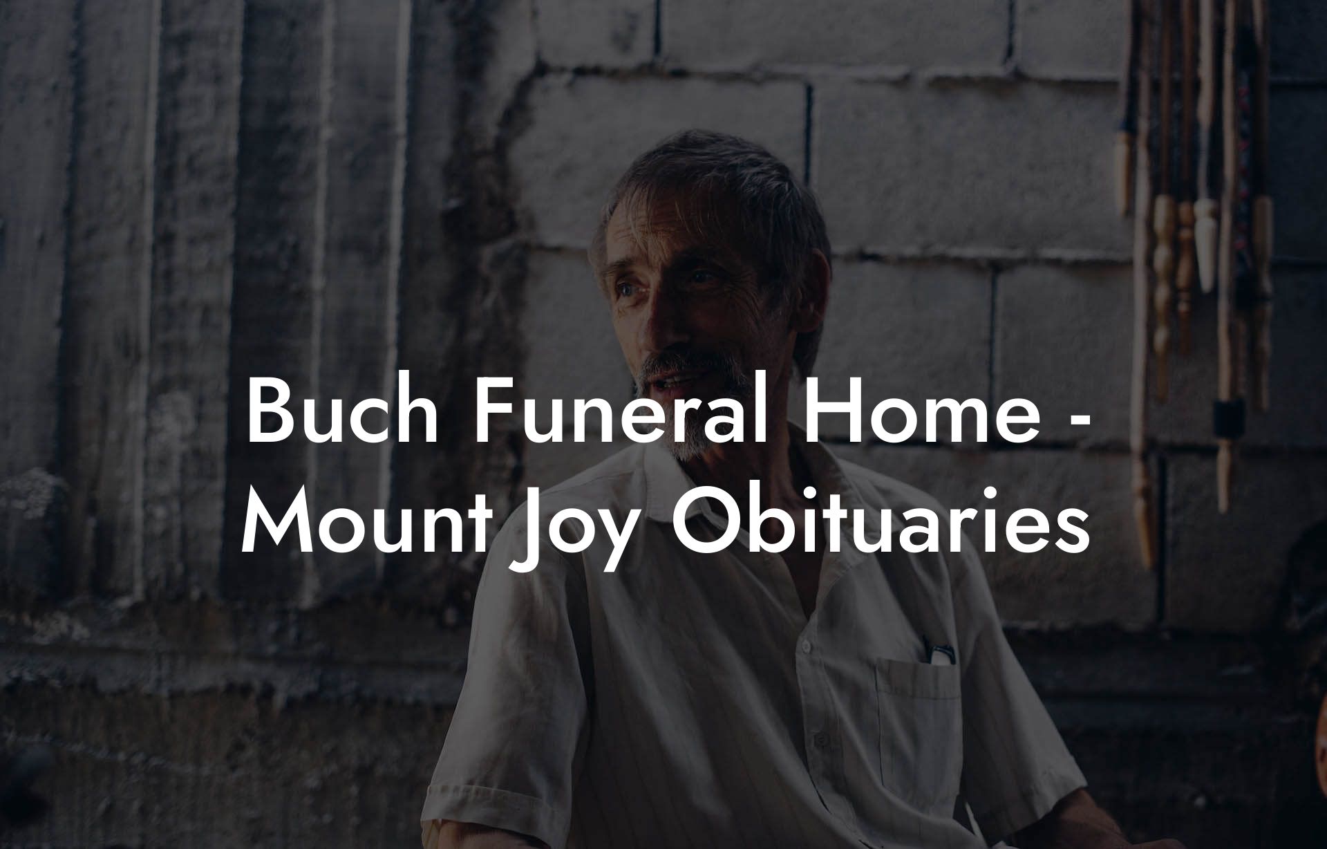 Buch Funeral Home - Mount Joy Obituaries