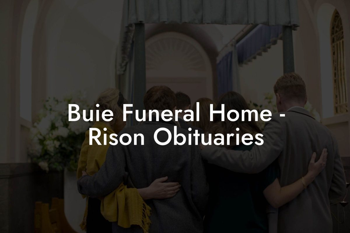 Buie Funeral Home - Rison Obituaries