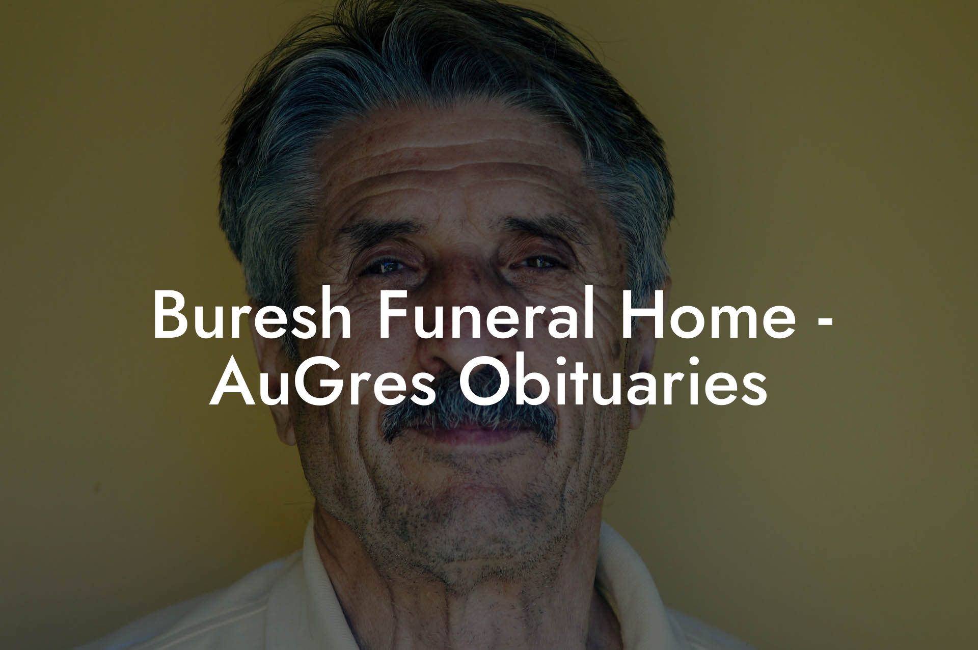 Buresh Funeral Home - AuGres Obituaries