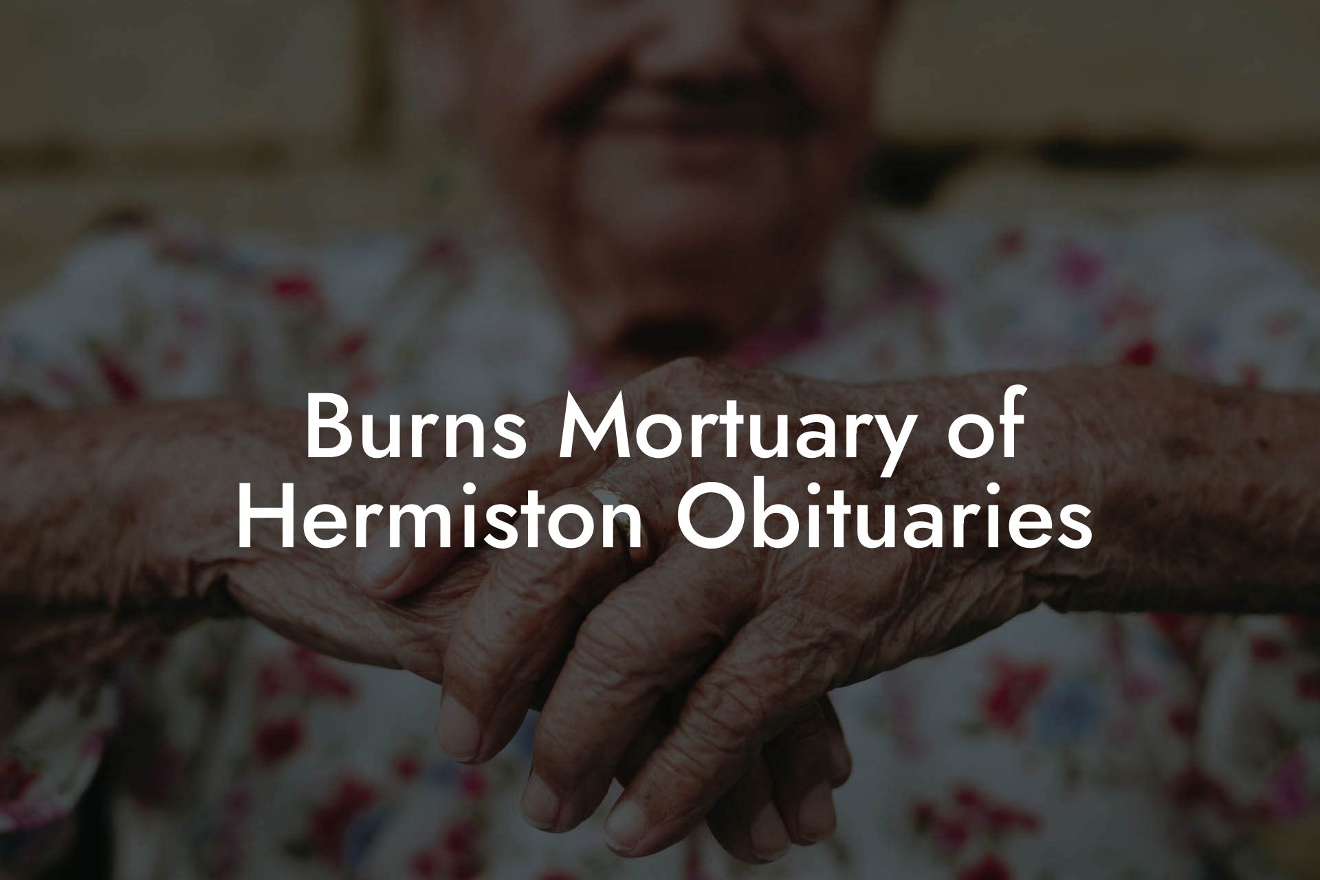 Burns Mortuary of Hermiston Obituaries