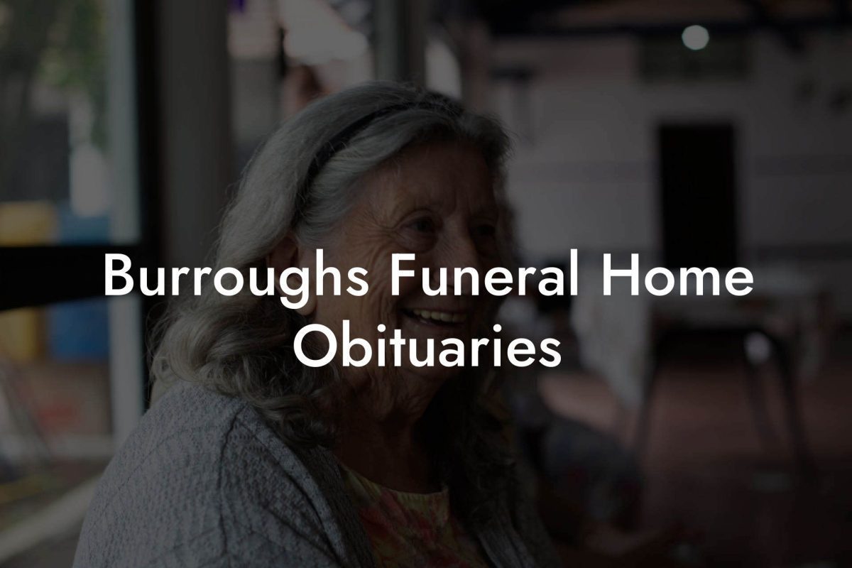 Burroughs Funeral Home Obituaries