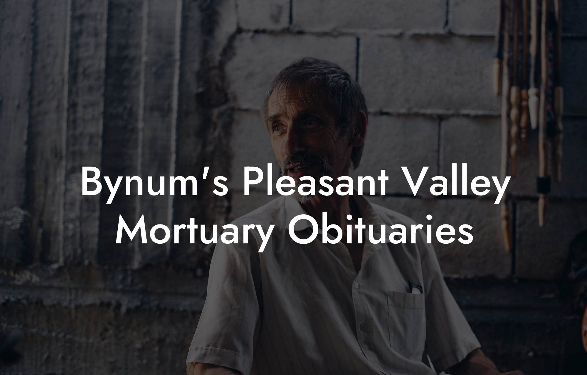 Bynum's Pleasant Valley Mortuary Obituaries