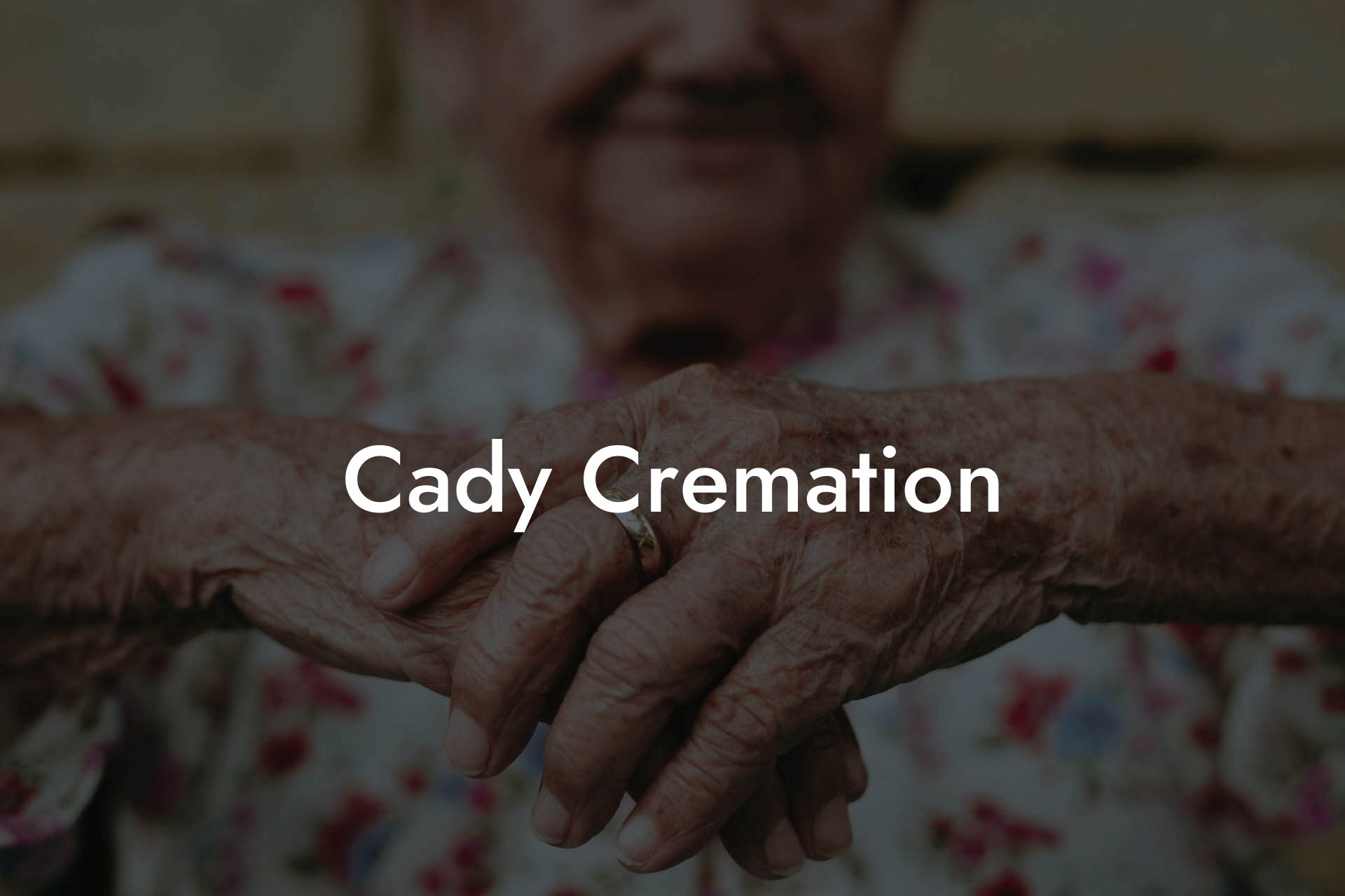 Cady Cremation