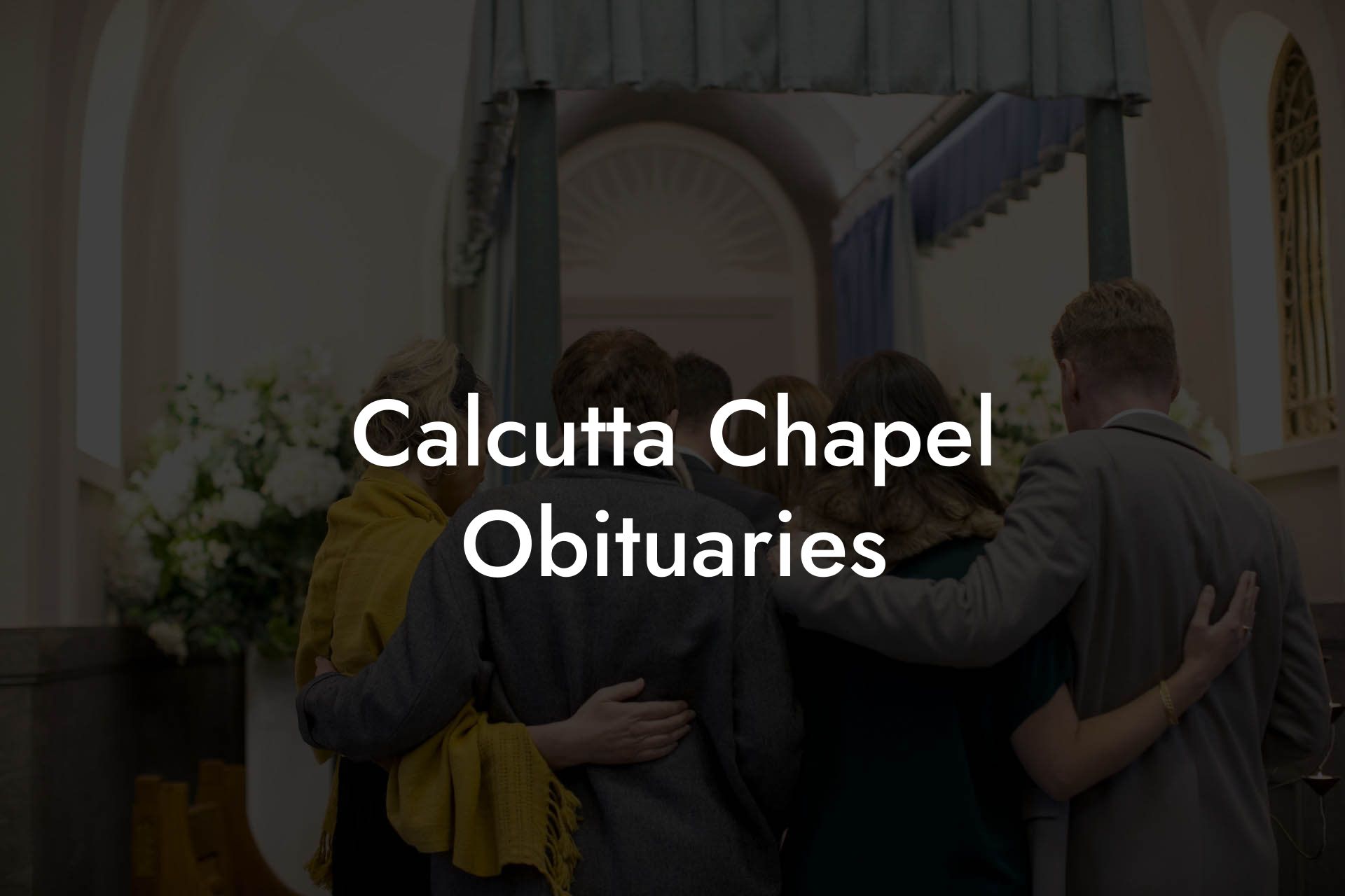 Calcutta Chapel Obituaries