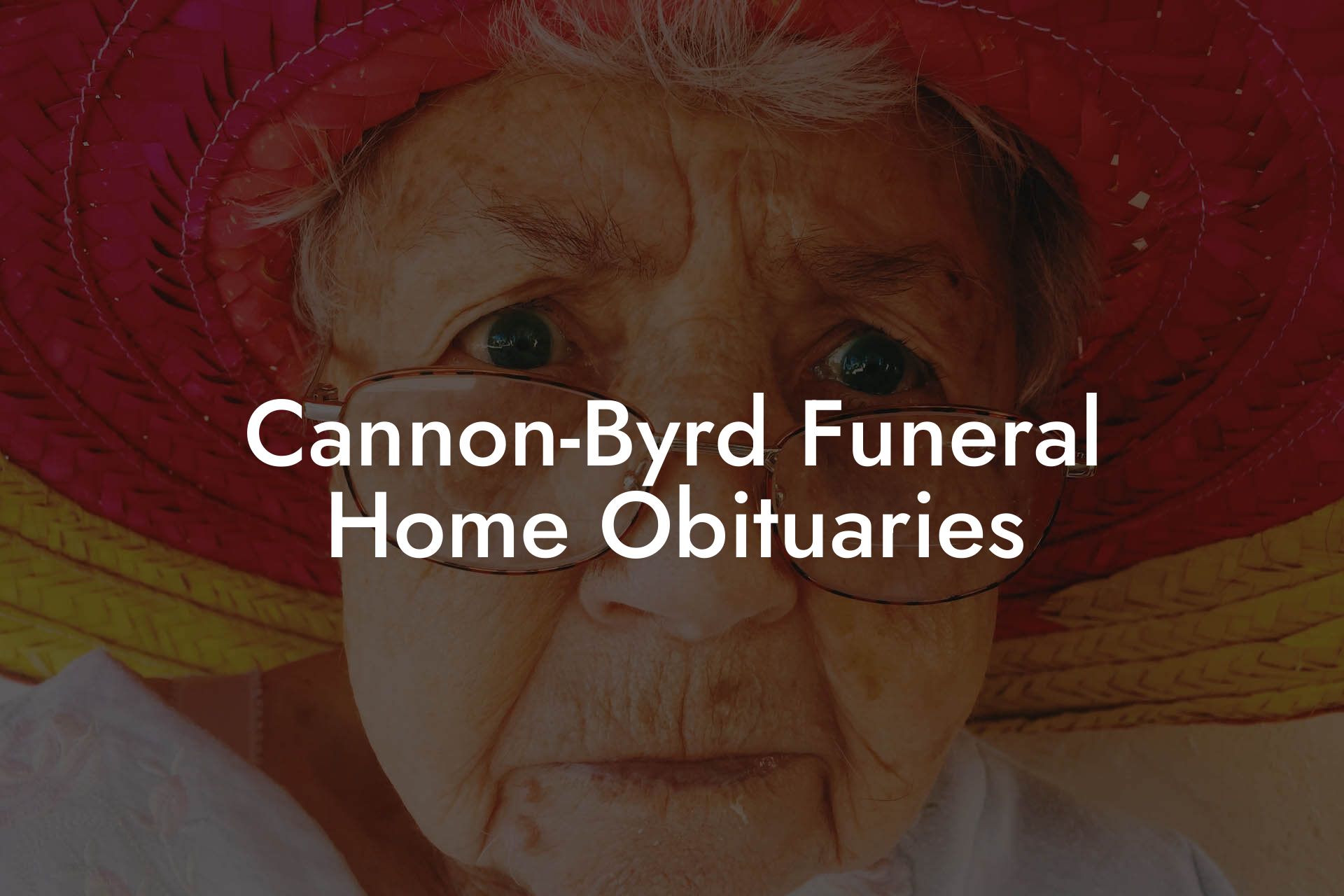 Cannon-Byrd Funeral Home Obituaries