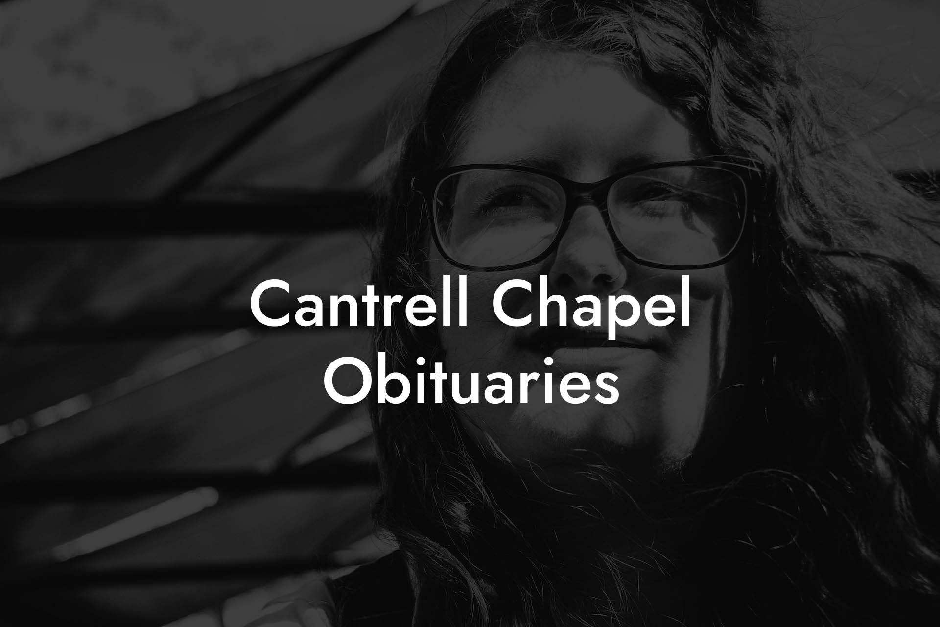 Cantrell Chapel Obituaries