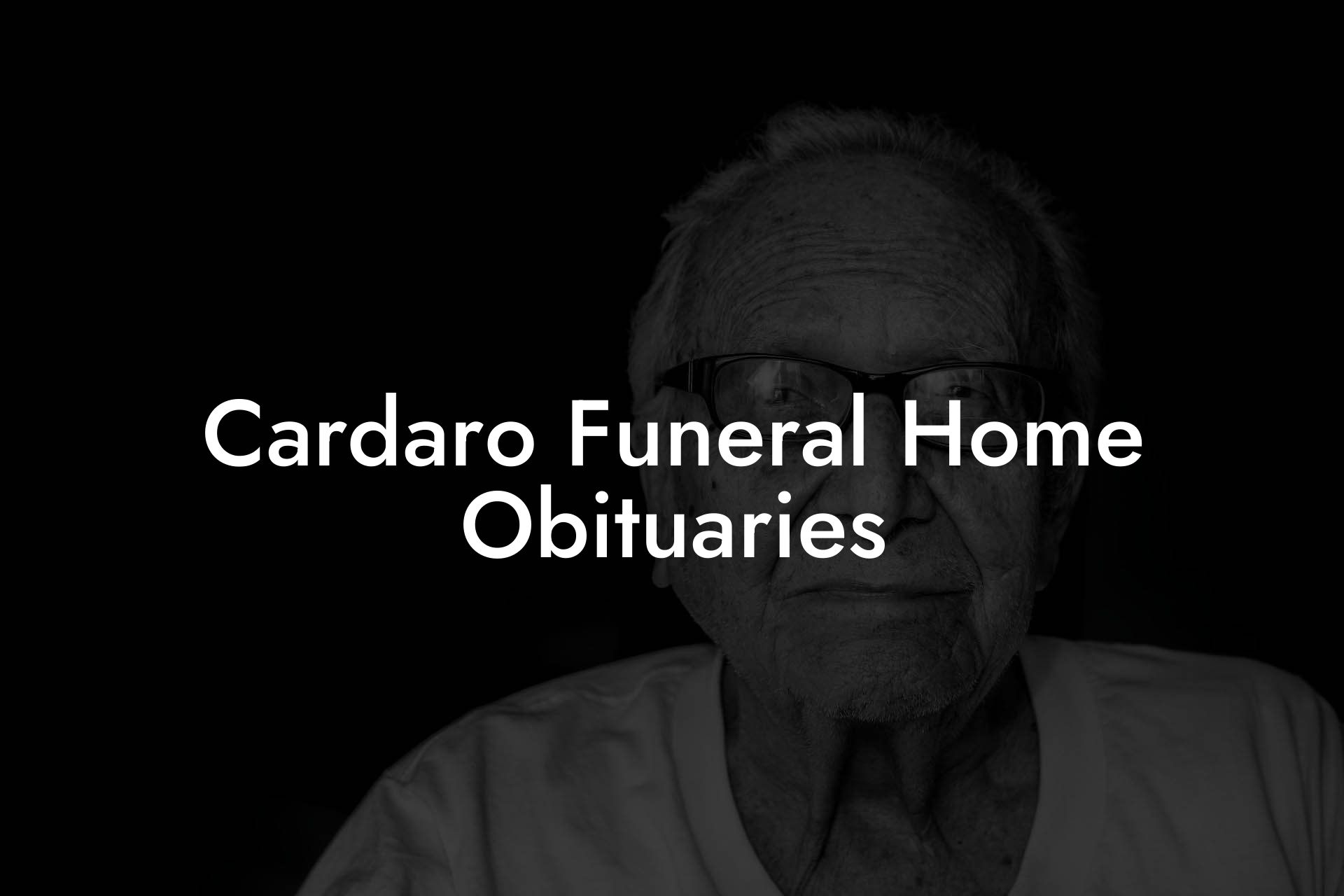 Cardaro Funeral Home Obituaries