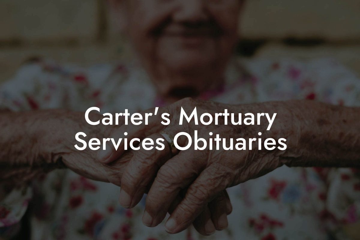 Carter's Mortuary Services Obituaries