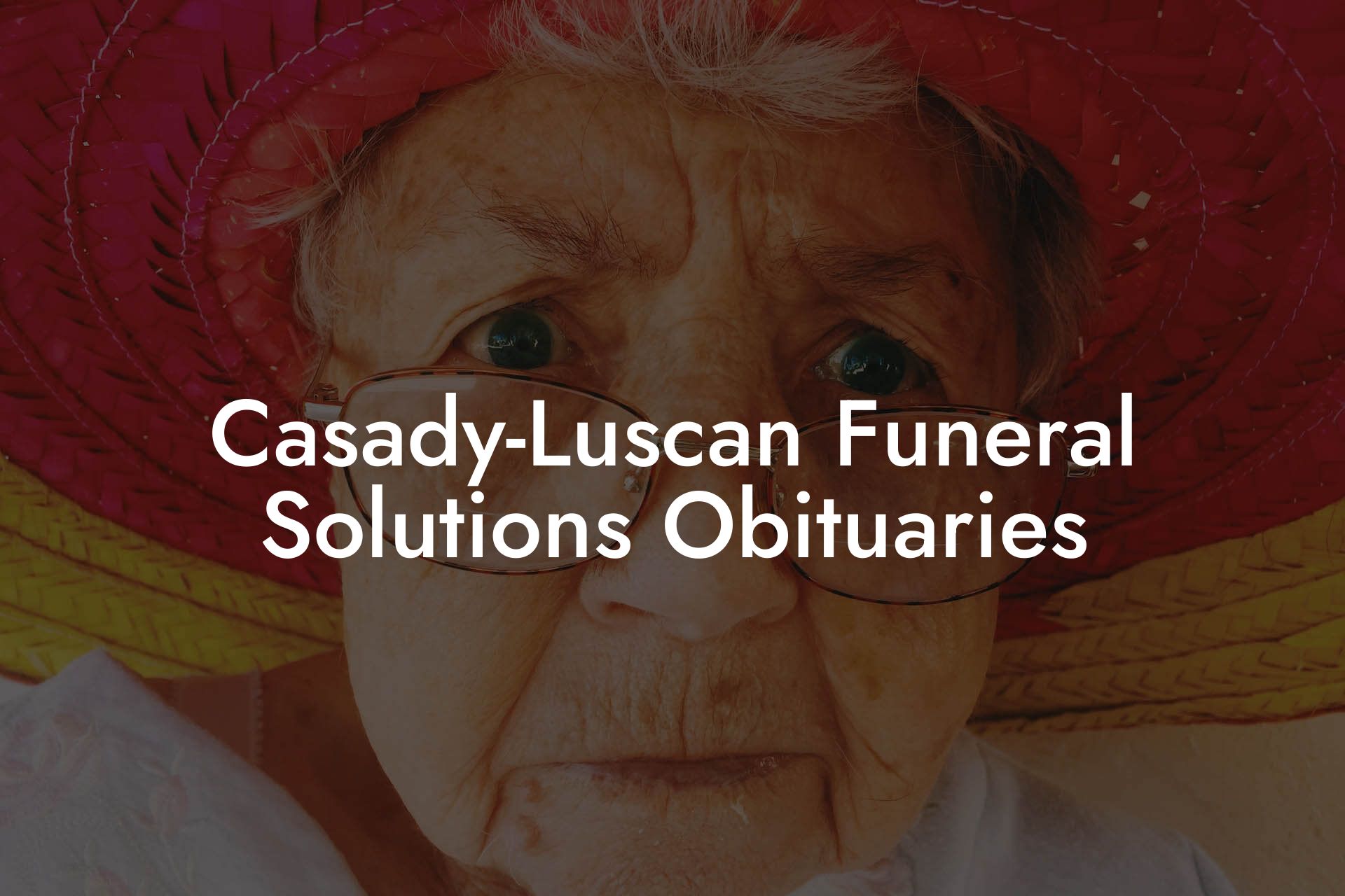 Casady-Luscan Funeral Solutions Obituaries