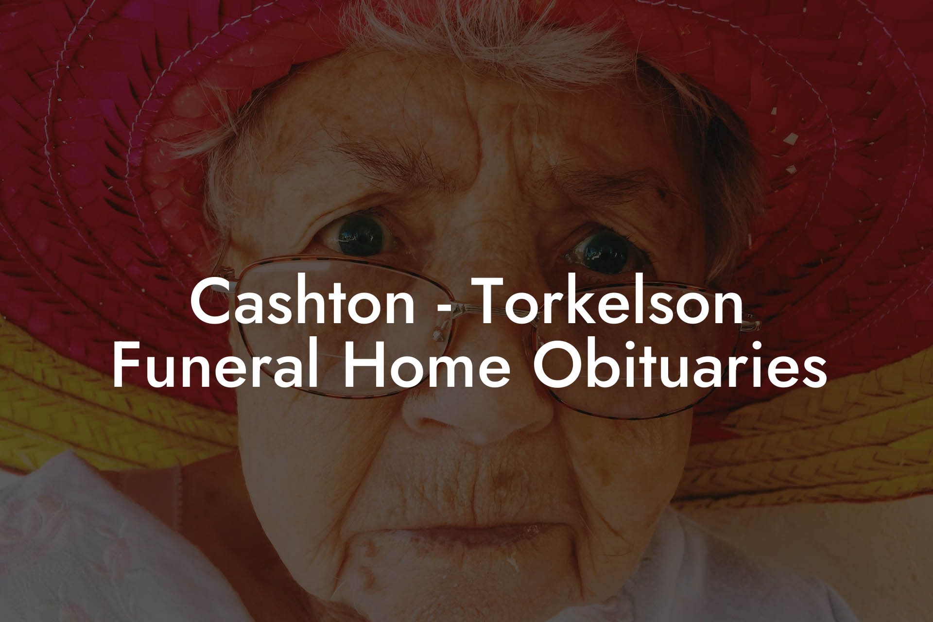 Cashton - Torkelson Funeral Home Obituaries