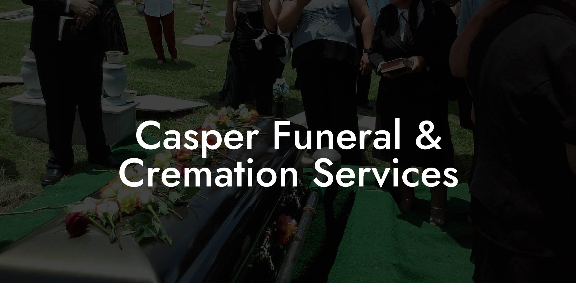 Casper Funeral & Cremation Services