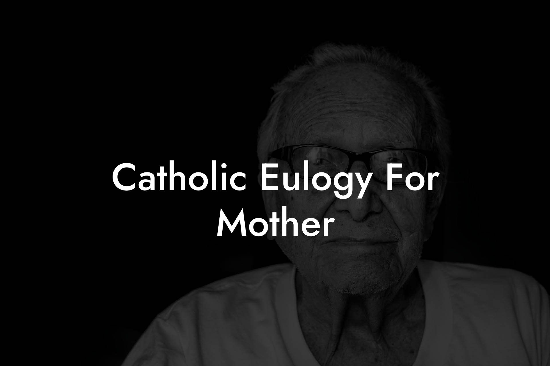 Catholic Eulogy For Mother