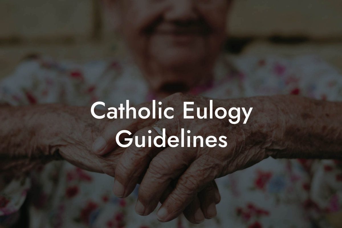 Catholic Eulogy Guidelines