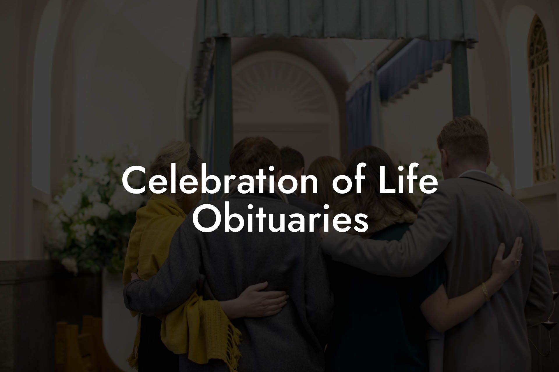 Celebration of Life Obituaries