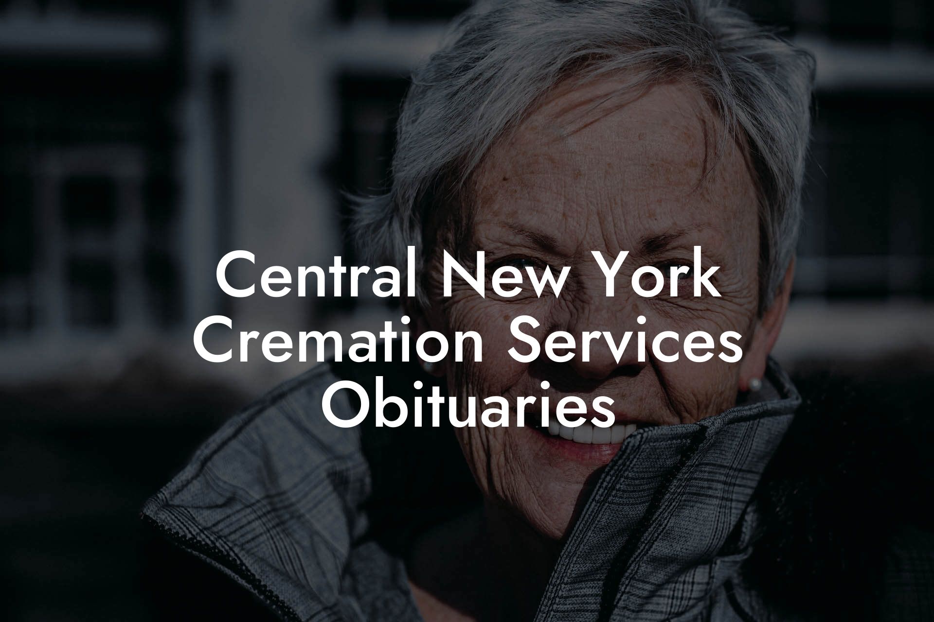 Central New York Cremation Services Obituaries