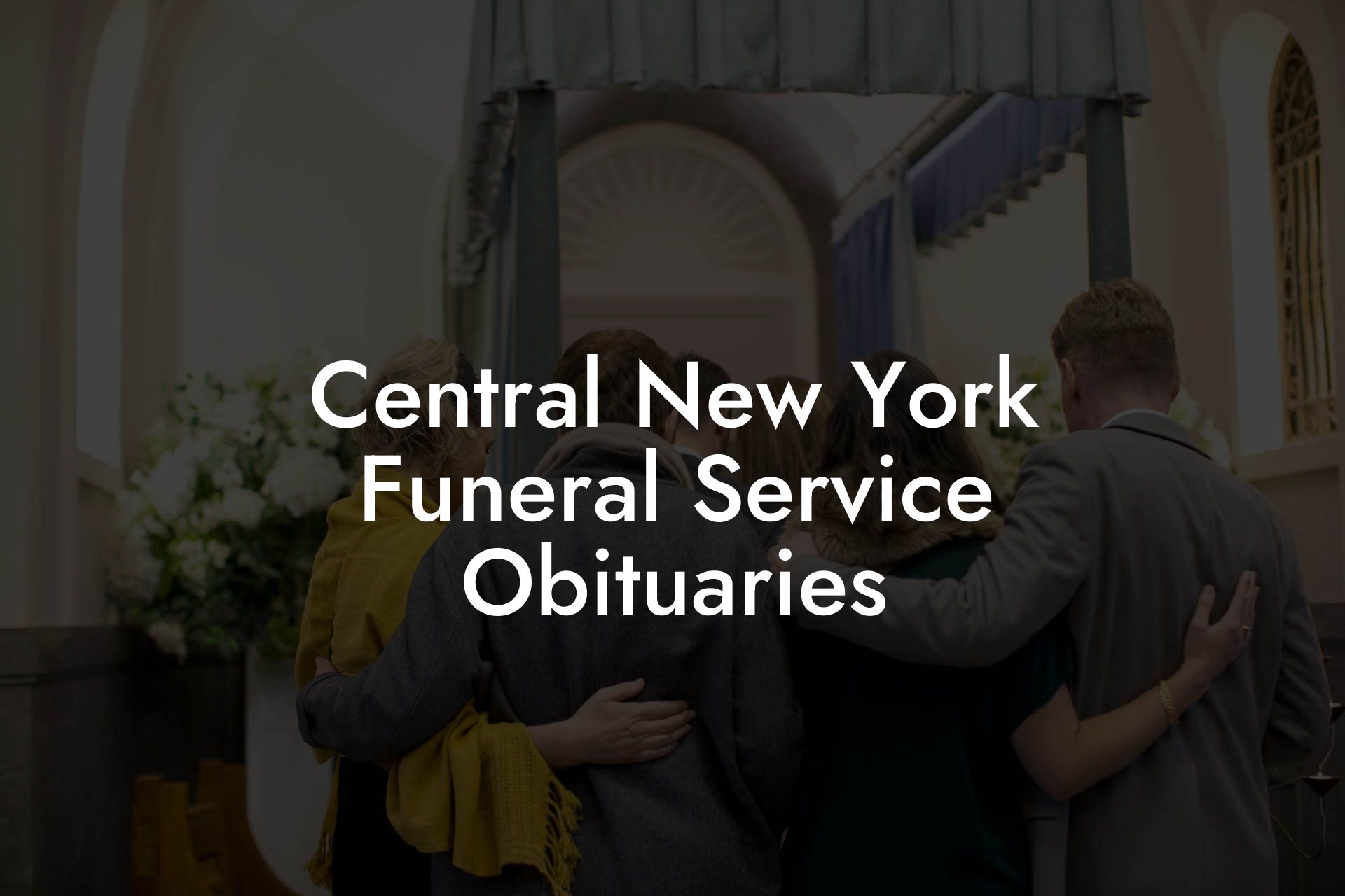 Central New York Funeral Service Obituaries