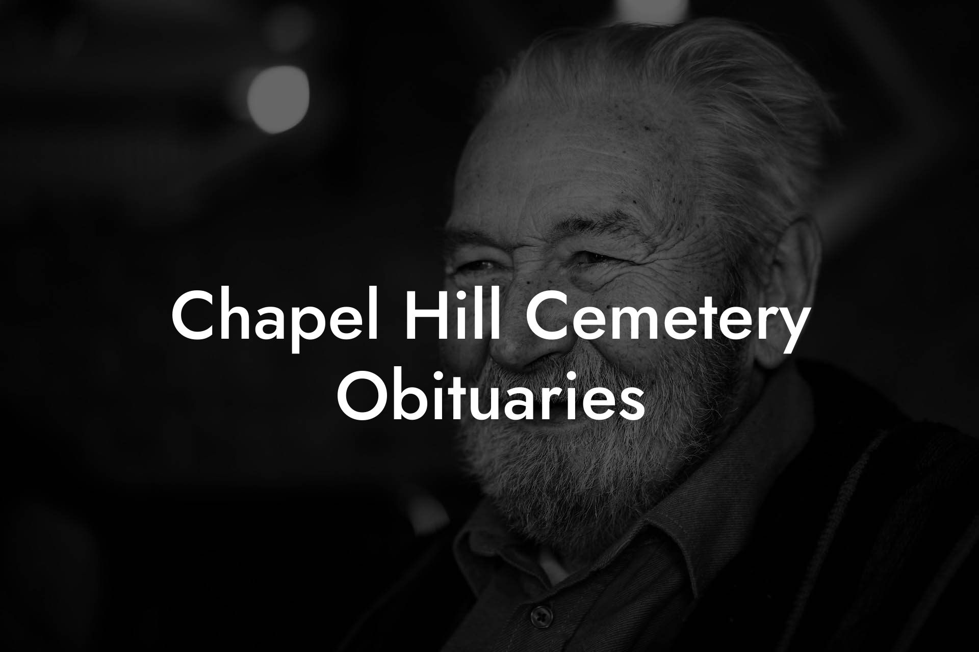 Chapel Hill Cemetery Obituaries