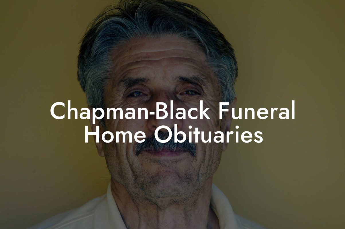 Chapman-Black Funeral Home Obituaries