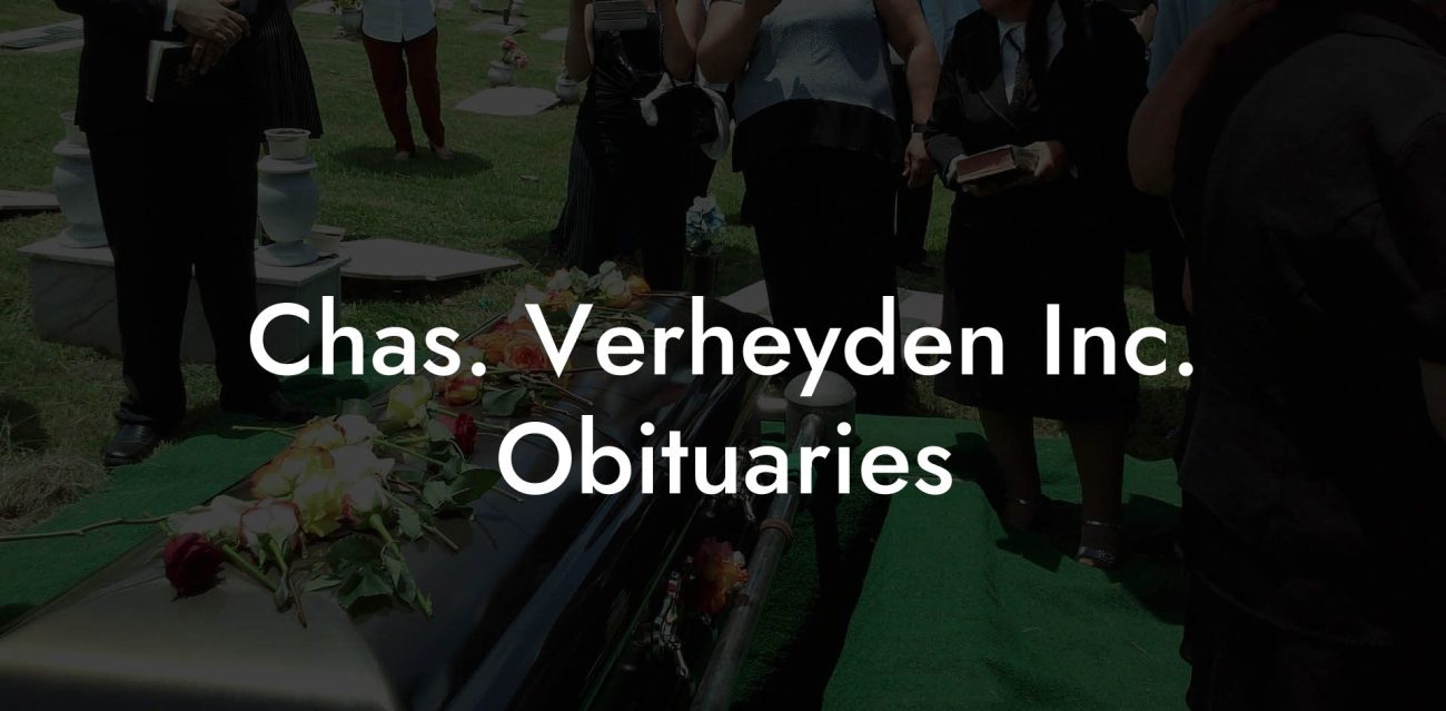 Chas. Verheyden Inc. Obituaries
