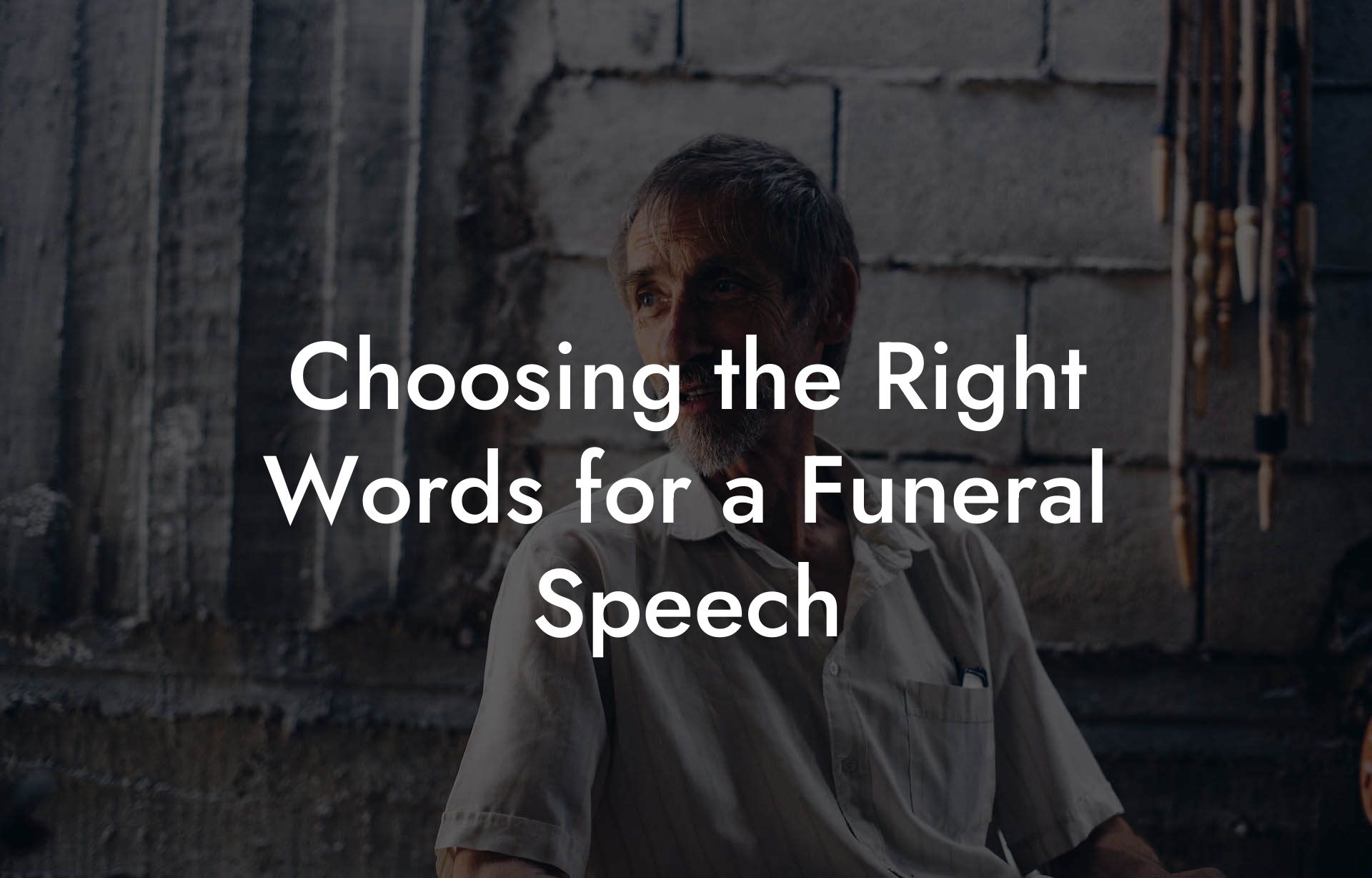 Choosing the Right Words for a Funeral Speech