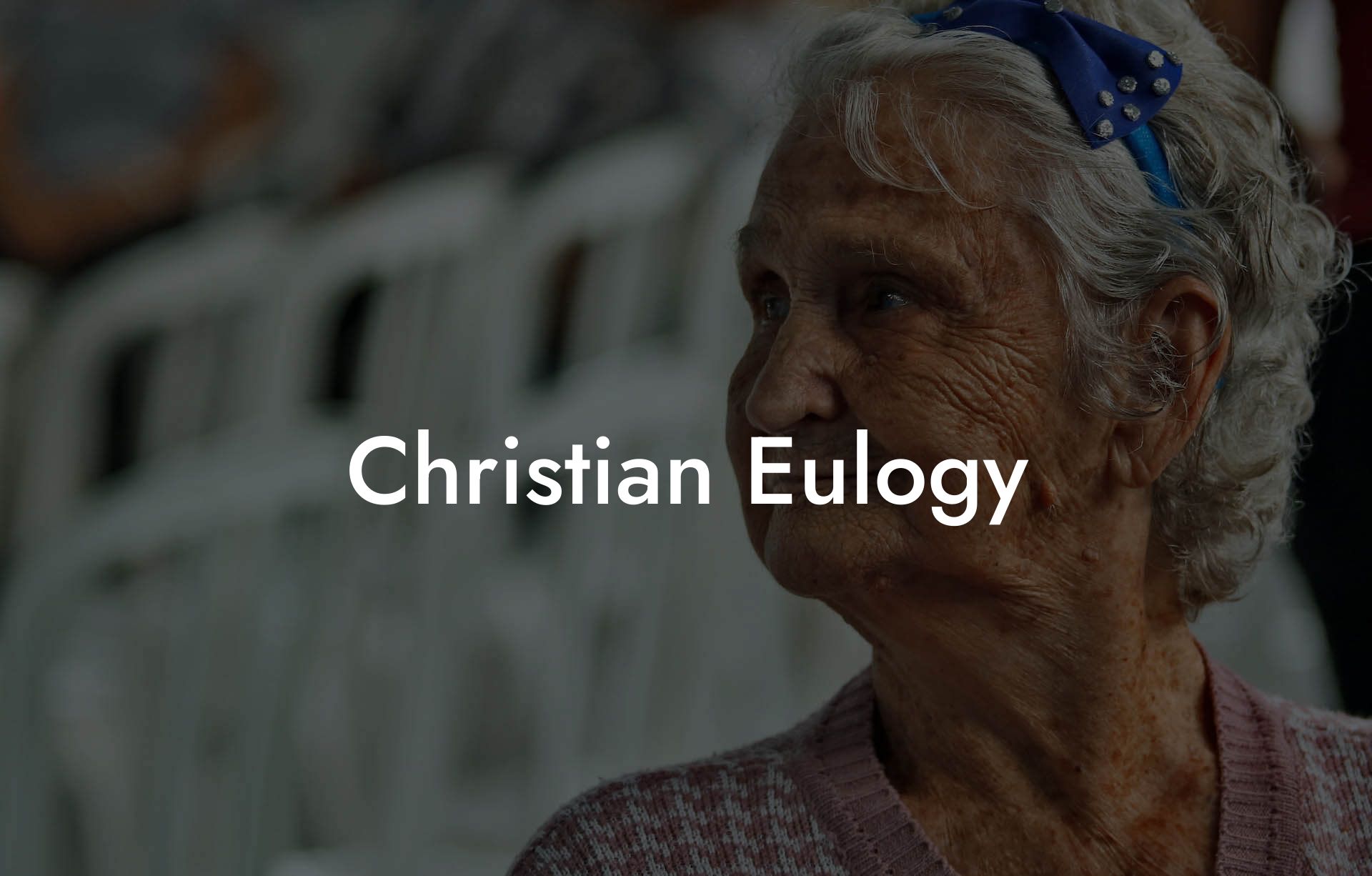 Christian Eulogy